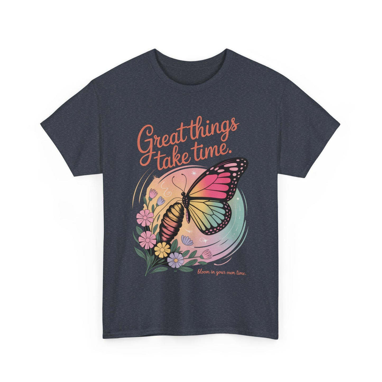 Butterfly Motivational Women's Heavy Cotton Tee, Great Things Take Time Shirt, Gift for Nature Lovers, Inspirational Apparel, Summer Outfit