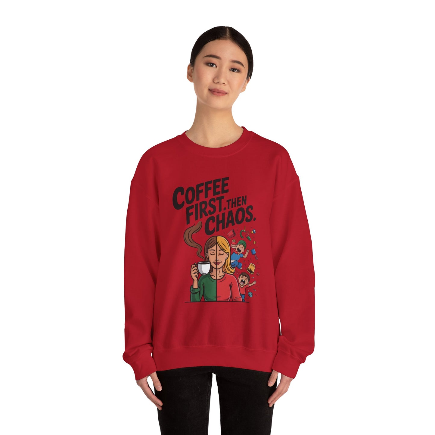 Coffee First Then Chaos Sweatshirt, Ideal Gift for Moms, Fun Casual Wear, Funny Mom Life Sweatshirt, Mother's Day Gift