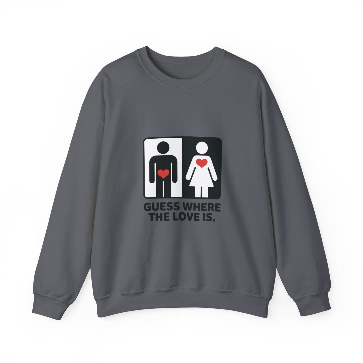 GuesWhere the Love Is Sweatshirt, Couples Gift, Valentines Day Apparel, Matching Sweatshirt, Relationship Sweatshirt, Love Joke Graphic