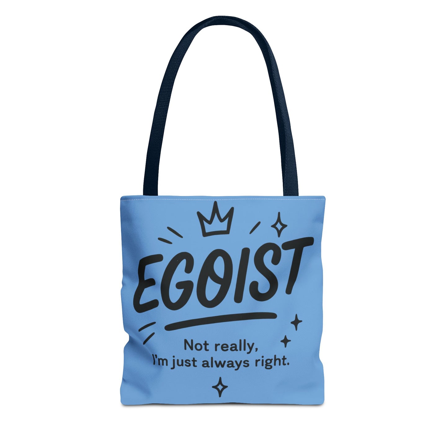 Egoist Tote Bag - Fun, Stylish Shopping Bag, Gift for Friends, Everyday Use, Quote Bag, Casual Chic Essential, Beach Tote