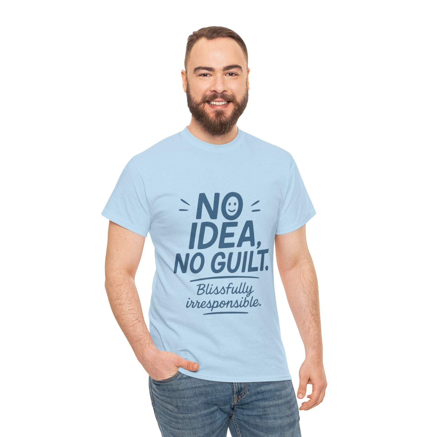 Funny No Idea Mens T-Shirt, No Guilt Blissfully Irresponsible Quote, Casual Relaxed Fit Tee, Humor Gift for Him, Humorous T-Shirt