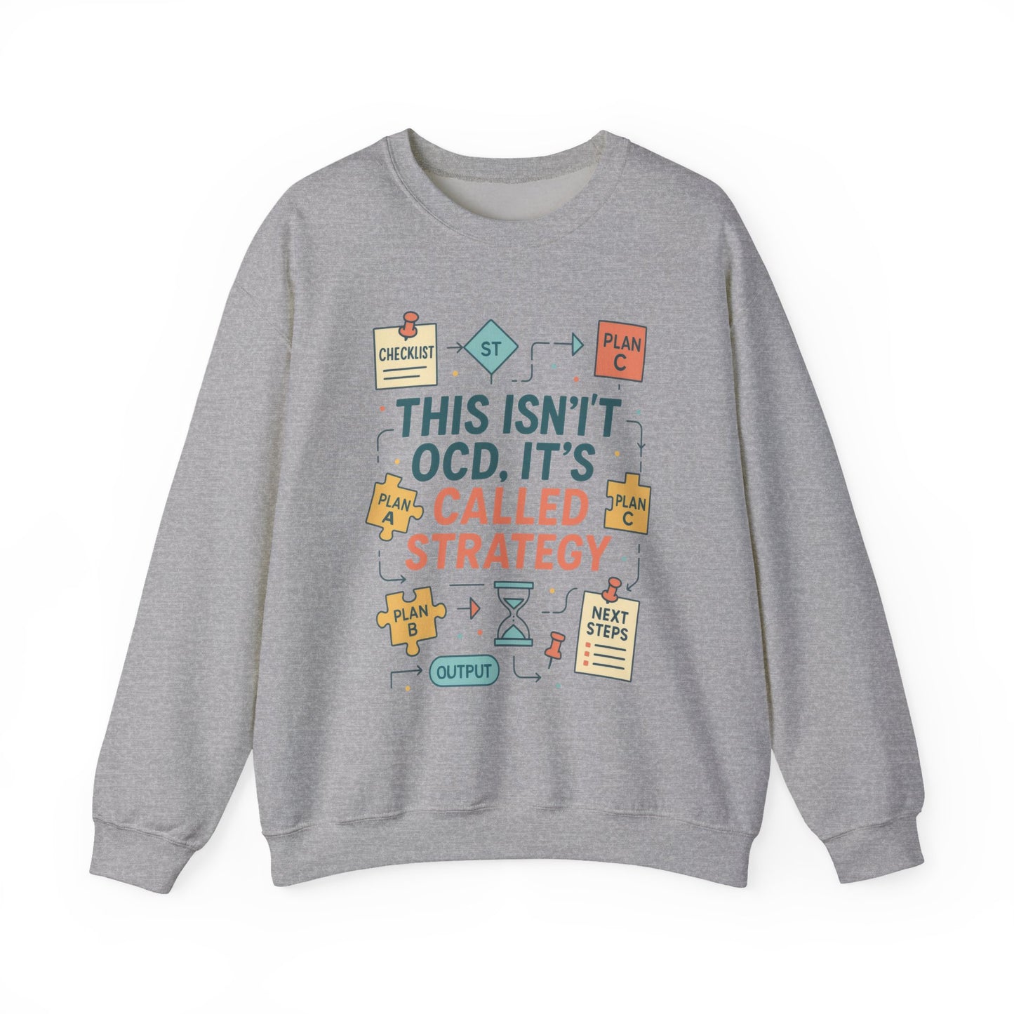 Funny Mens Strategy Sweatshirt, This Isnt OCD Its Called Strategy, Smart Planning Pullover Gift for Him, Gift for Strategists