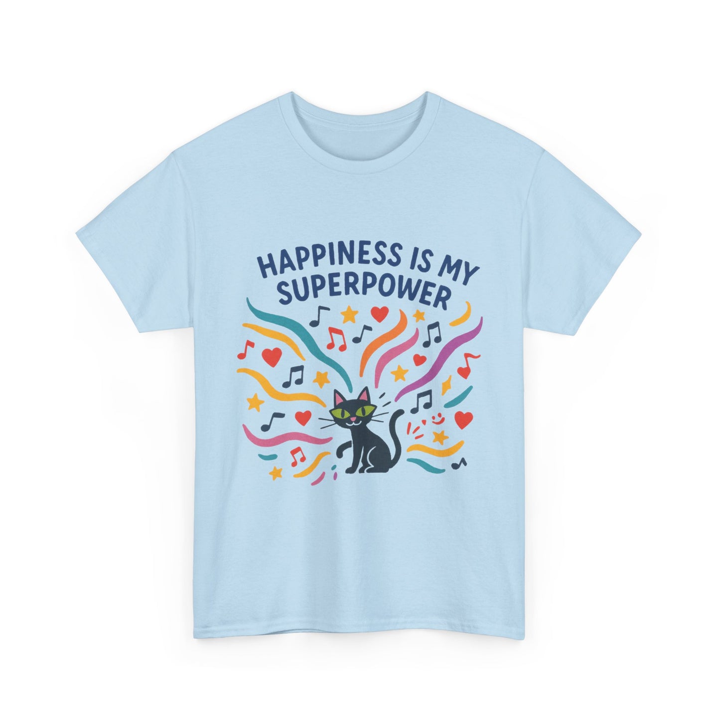 Happiness is My Superpower Tee - Fun Womens Cotton T-Shirt, Gift for Cat Lovers, Cute Pet Apparel, Everyday Wear, Positive Vibes