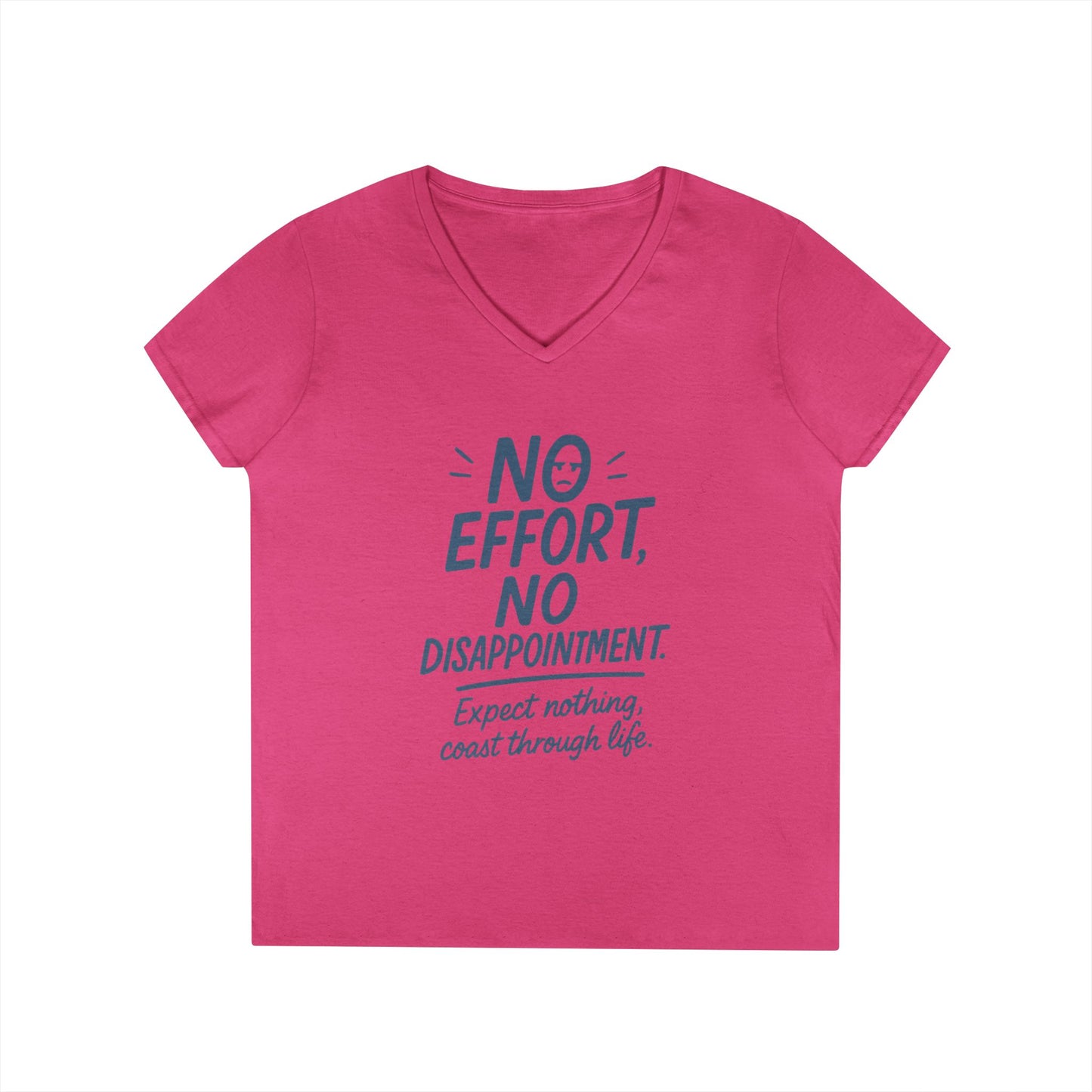 Funny No Effort Womens V-Neck T-Shirt, No Disappointment Lazy Life Quote Shirt, Cute Graphic Tee for Her, Life Philosophy Shirt
