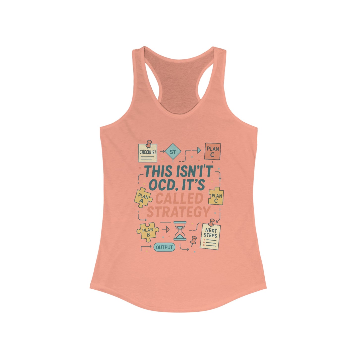 Strategic Humor Racerback Womens Tank, Perfect for Gym, Workout, Gift, Fitness, Casual Wear, arcastic Organizer Tank for Her