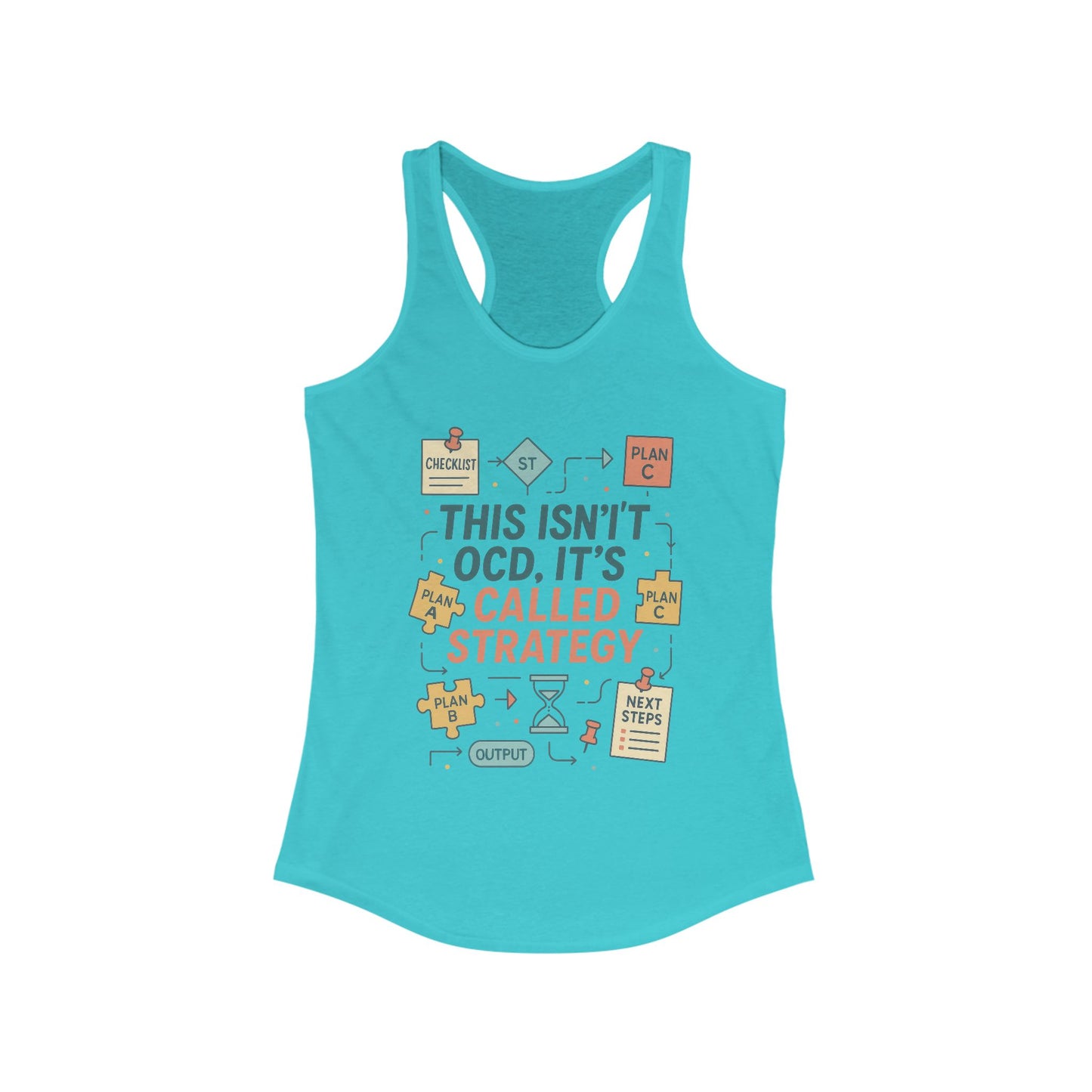 Strategic Humor Racerback Womens Tank, Perfect for Gym, Workout, Gift, Fitness, Casual Wear, arcastic Organizer Tank for Her
