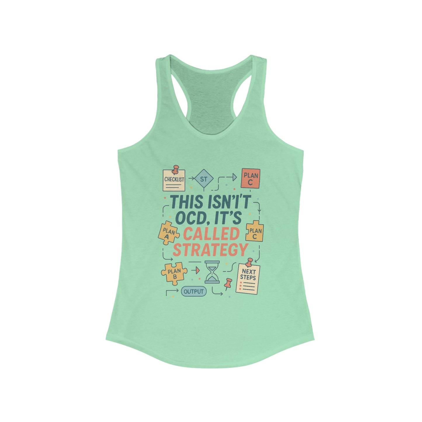 Strategic Humor Racerback Womens Tank, Perfect for Gym, Workout, Gift, Fitness, Casual Wear, arcastic Organizer Tank for Her