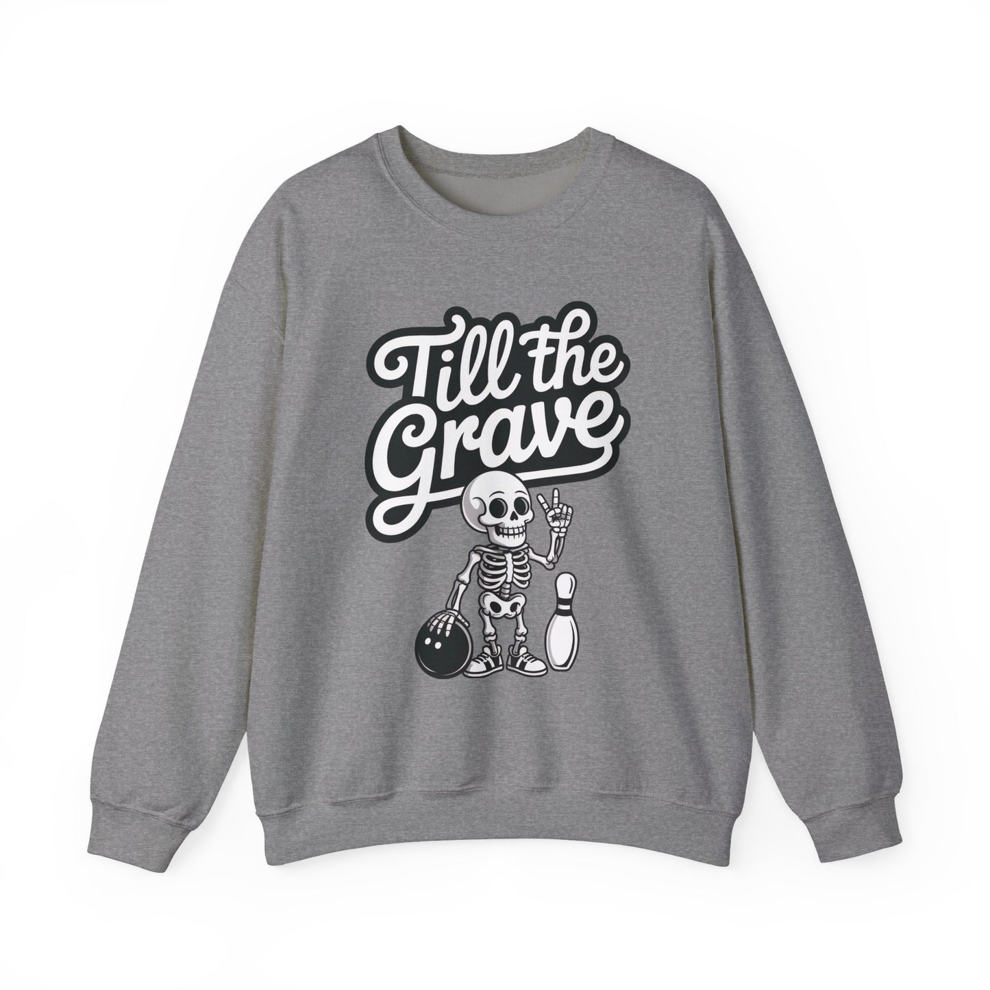 Funny Skeleton Bowling Sweatshirt, Womens Crewneck, Halloween Gift, Casual Wear, Till the Grave Sweatshirt, Bowling Lover Apparel
