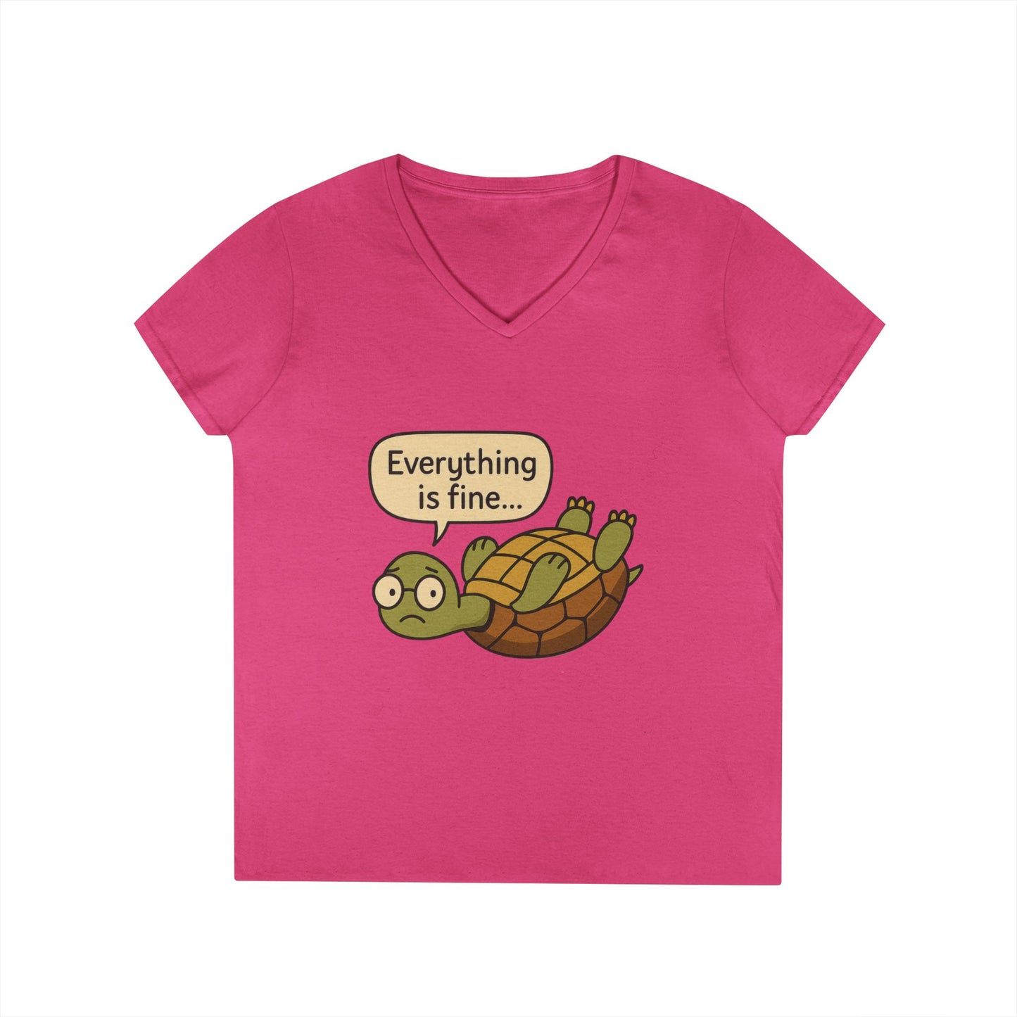 Cute & Comfy Turtle V-Neck T-Shirt - "Everything is fine..." design, Gift for Animal Lovers, Casual Wear, Fun Quotes, Positive message tee