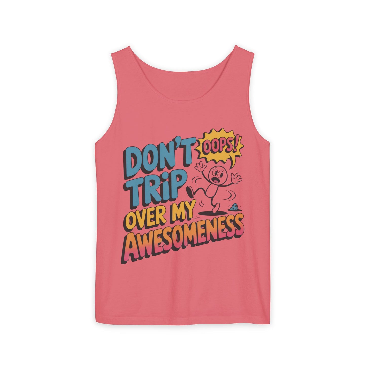 Funny Graphic Tank Top, Don't Trip Over My Awesomeness Tank, Womens Cotton Tank for Casual Wear, Gift for Friends, Birthday Gift, Humor Tee