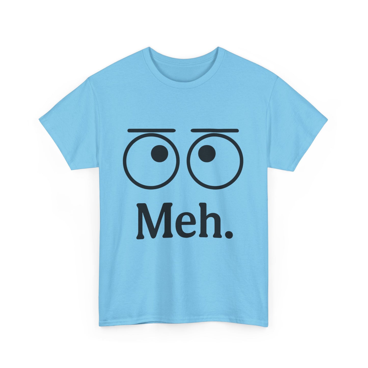 Funny Unisex Heavy Cotton Tee - 'Meh' Graphic Shirt, Casual Wear, Gift for Friends, Humor Tee, Everyday Outfit