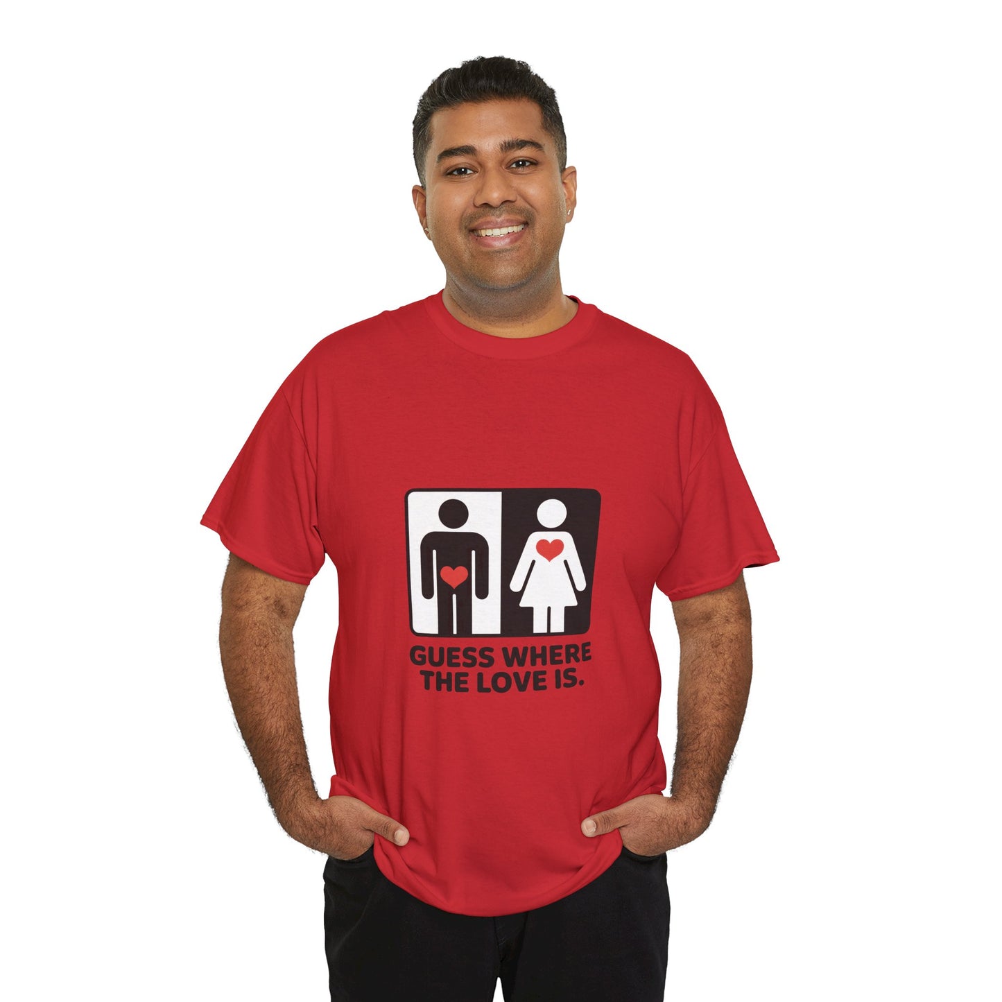 Guess Where The Love Is Tee, Funny Couples Gift, Valentines Day Apparel, Relationship Humor Shirt, Graphic Tee for Him, Bold Love Joke Shirt