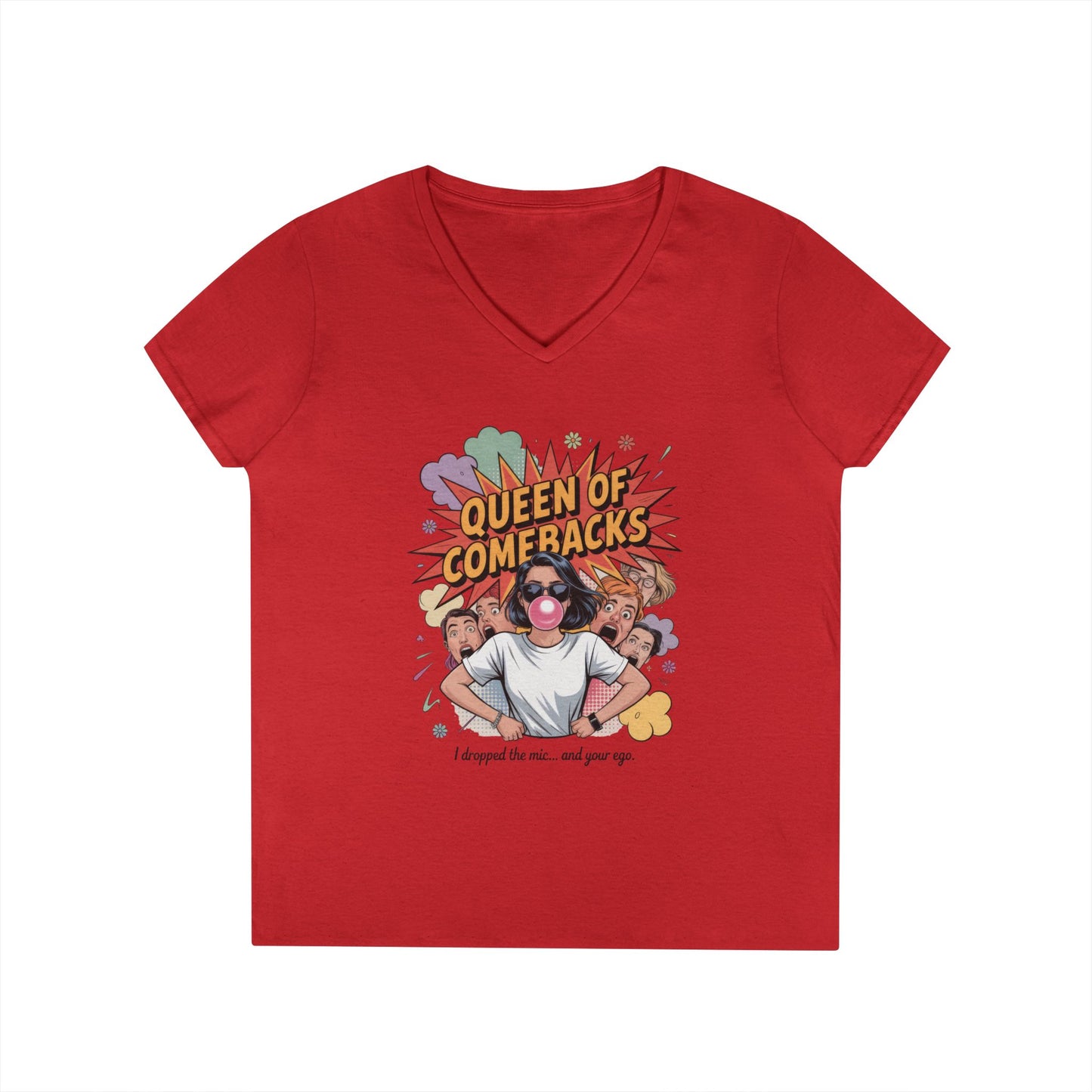 Queen of Comebacks V-Neck T-Shirt, Funny Graphic Tee, Gift for Friends, Humor Apparel, Casual Wear, Comedic Shirt