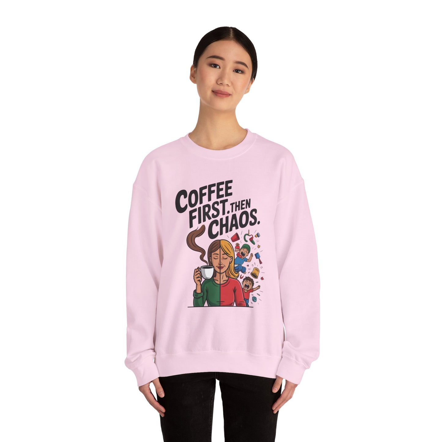 Coffee First Then Chaos Sweatshirt, Ideal Gift for Moms, Fun Casual Wear, Funny Mom Life Sweatshirt, Mother's Day Gift