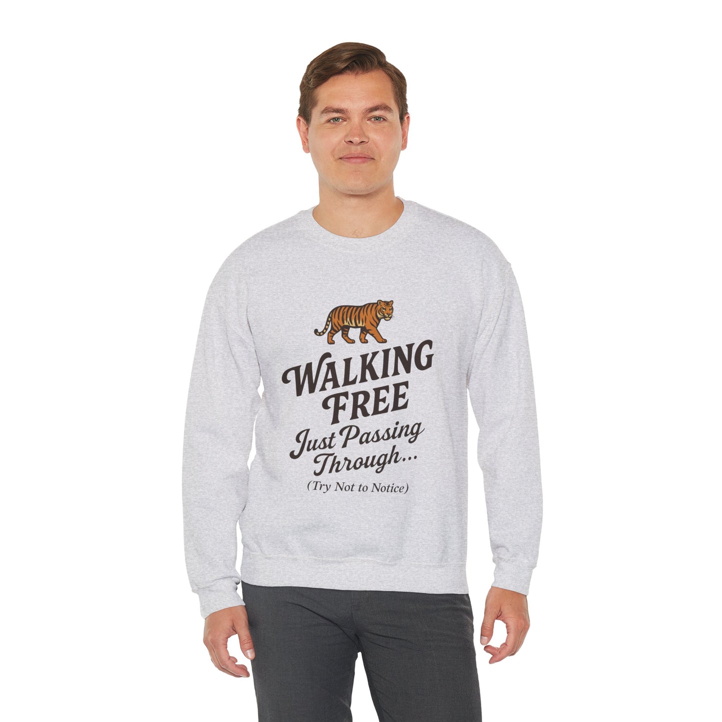 Funny Tiger Mens Crewneck Sweatshirt - Walking Free Cozy Wild Animal Pullover - Motivational Sweatshirt, Inspirational Apparel