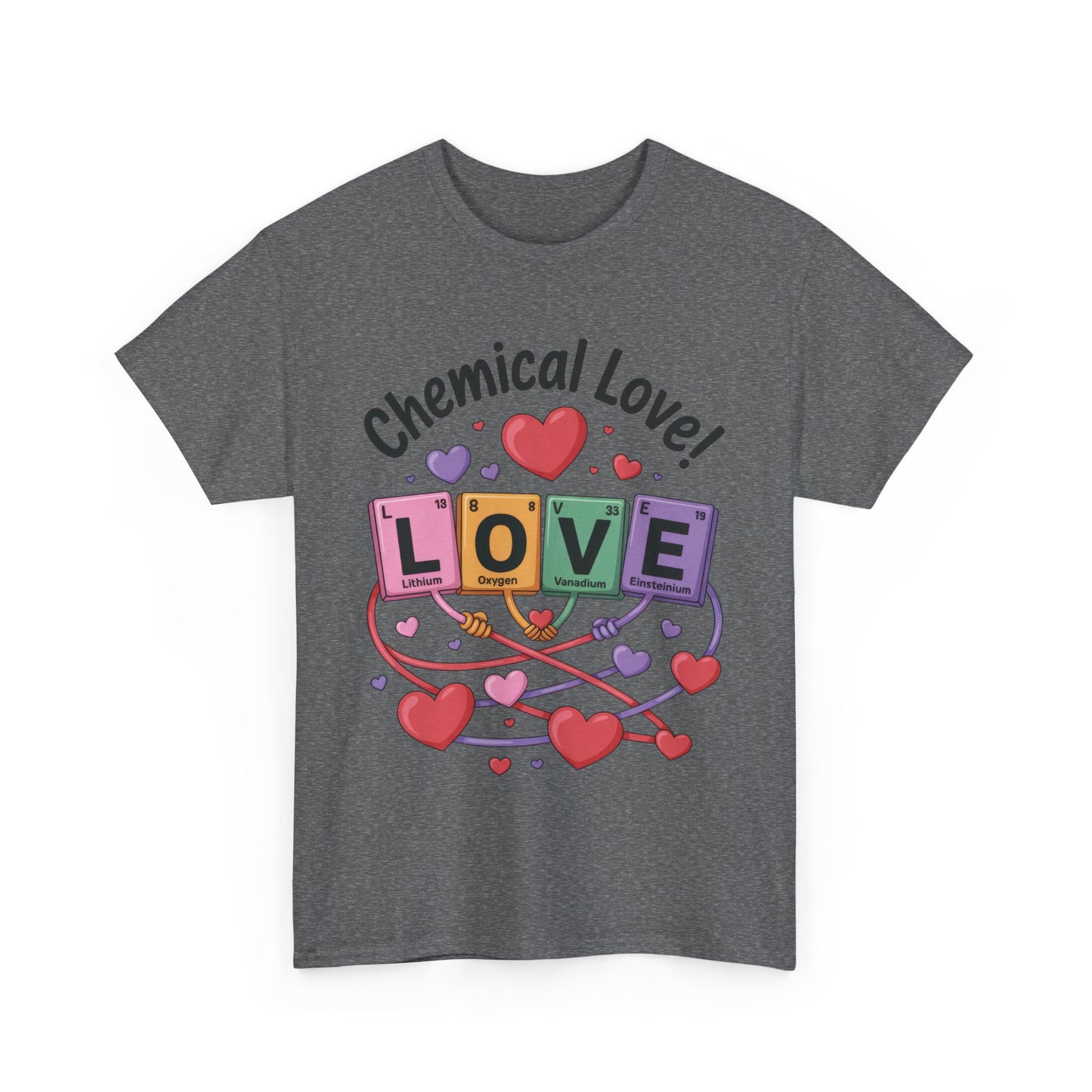 Chemical Love Unisex Heavy Cotton Tee, Cute Couple Shirt, Science Lovers Apparel, Valentines Day Top, Chemistry Lover Gift, Element Table