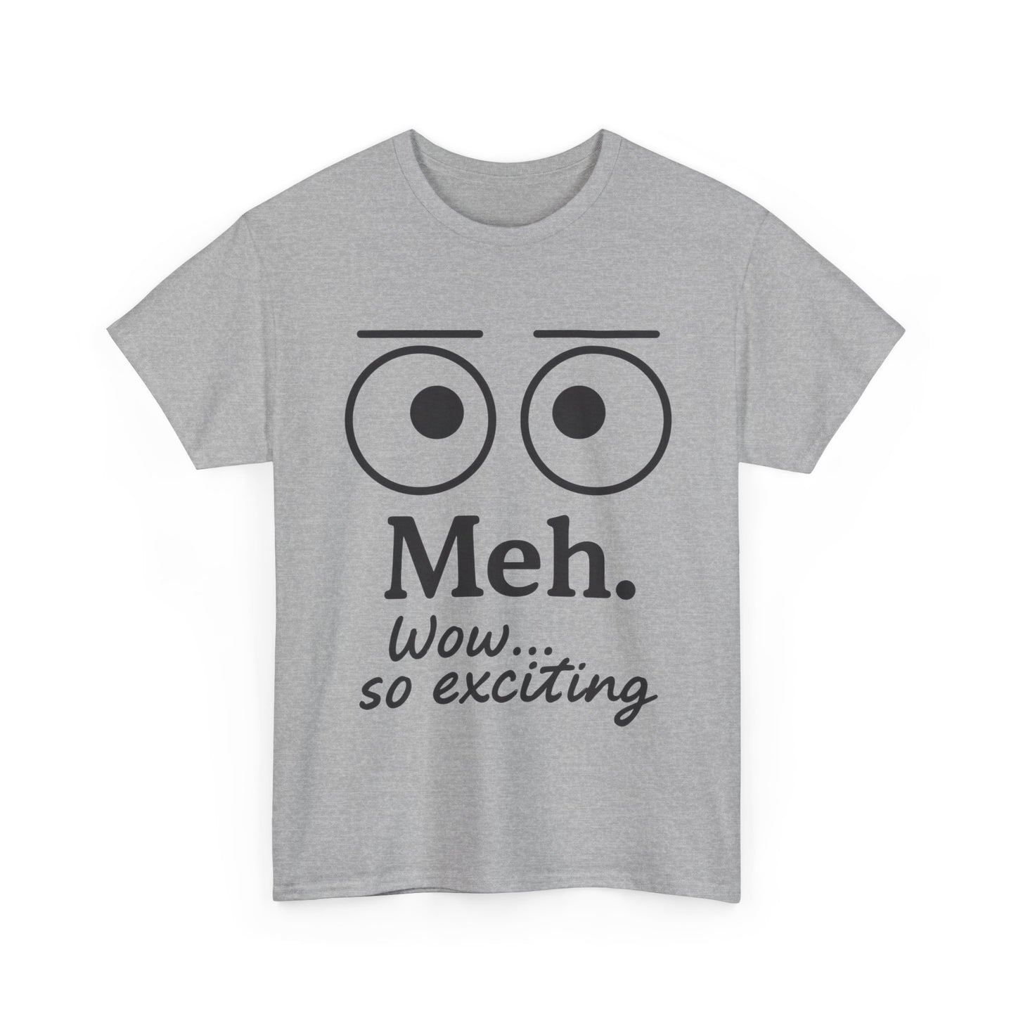Funny Unisex Heavy Cotton Tee - 'Meh' Graphic Shirt, Casual Wear, Gift for Friends, Humor Tee, Everyday Outfit