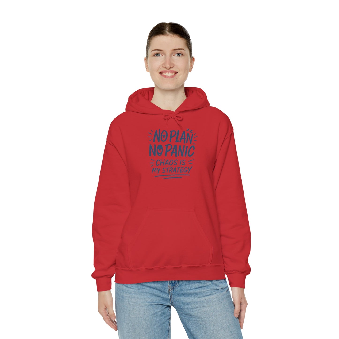 Chaos Is My Strategy Hooded Sweatshirt, Women's Pullover for Stress Relief, No Plan No Panic, Cute Winter Layering for Women, Humorous Gift
