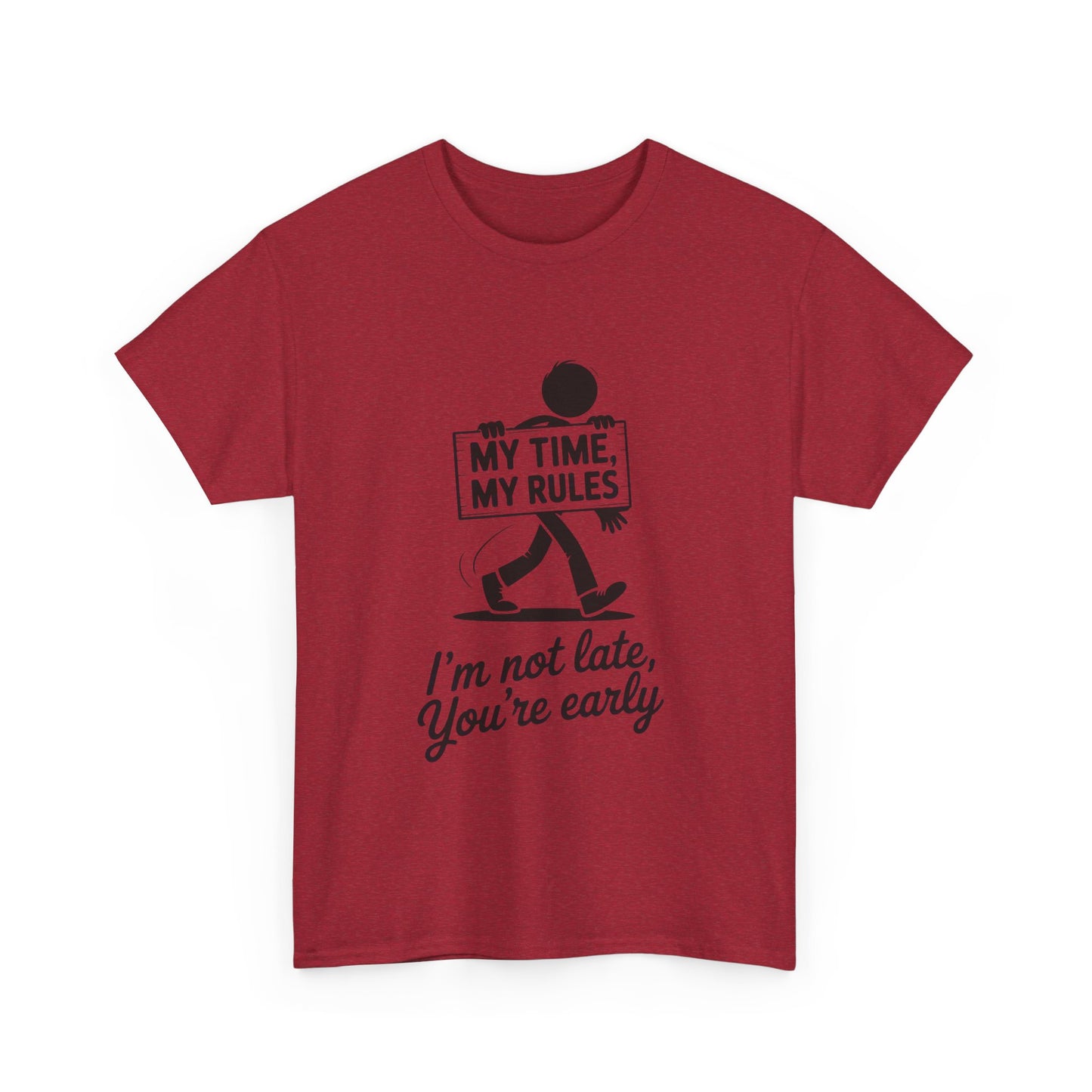 My Time My Rules Men's T-Shirt, Funny T-Shirt, Casual Wear, confident Men's shirt, self love t shirt, Time Management Humor, sassy quote tee
