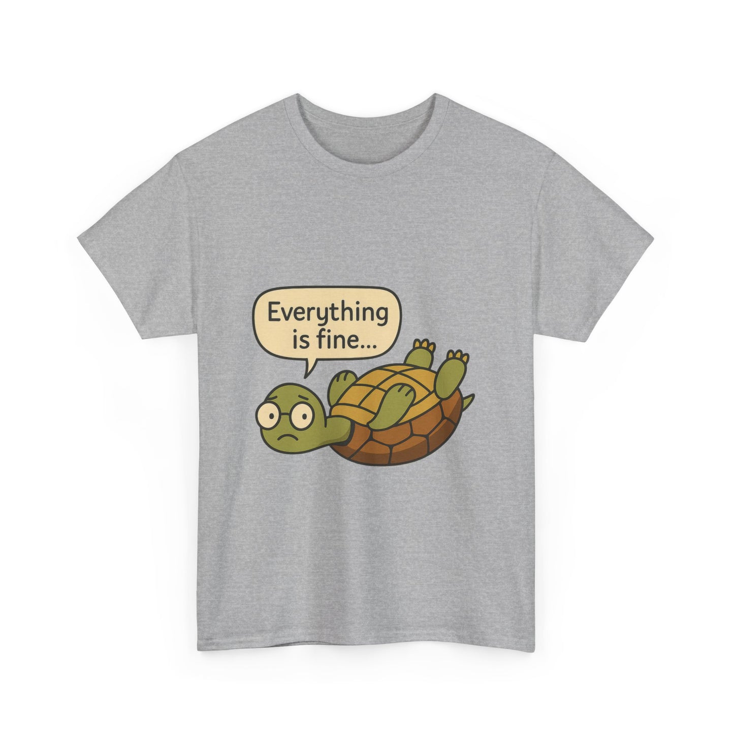 Everything is Fine Turtle Tee, Funny Unisex Cotton Tee, Cute Animal Shirt, Gift for Nature Lovers, Great for Humor, Positive message t-shirt