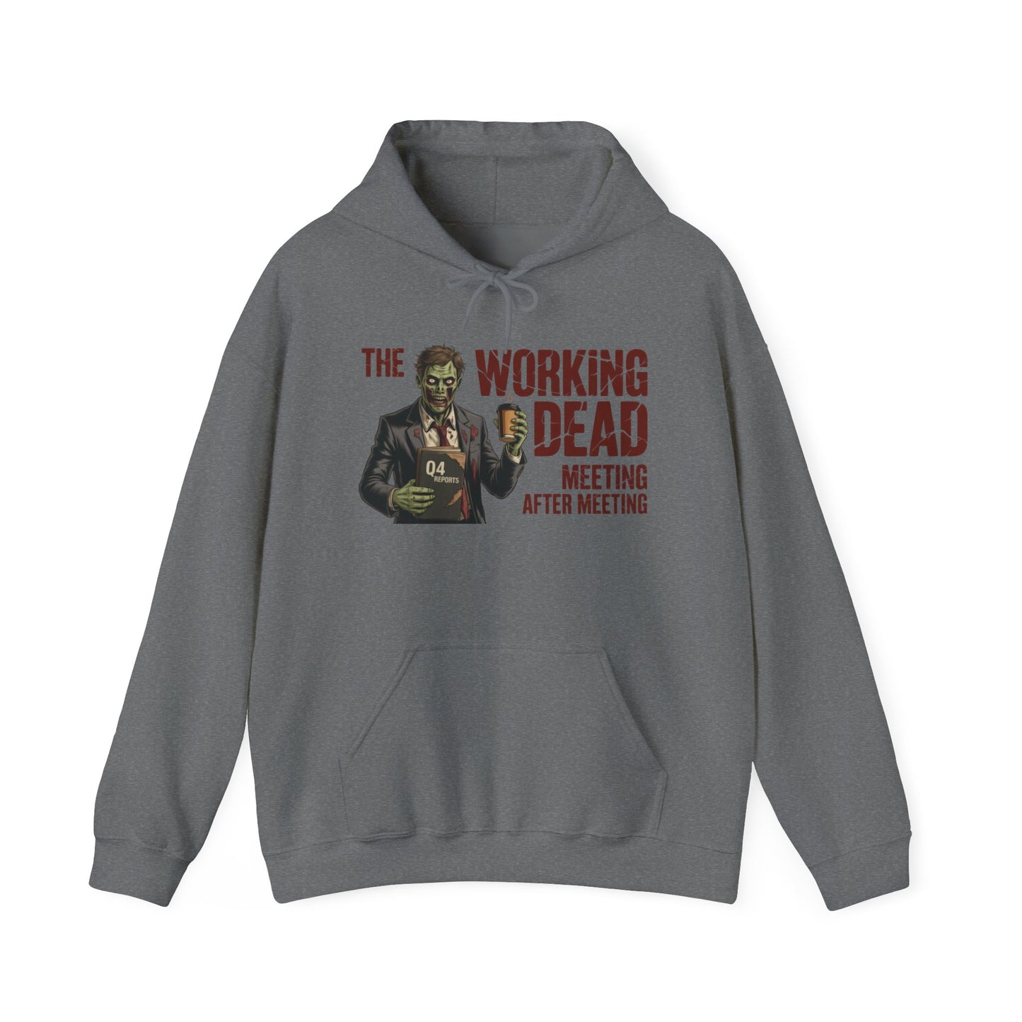 The Working Dead Men's Zombie Hoodie, Funny Office Meeting Sweatshirt, Men's Heavy Blend™ Hooded Sweatshirt, Halloween Work Humor Zombie top