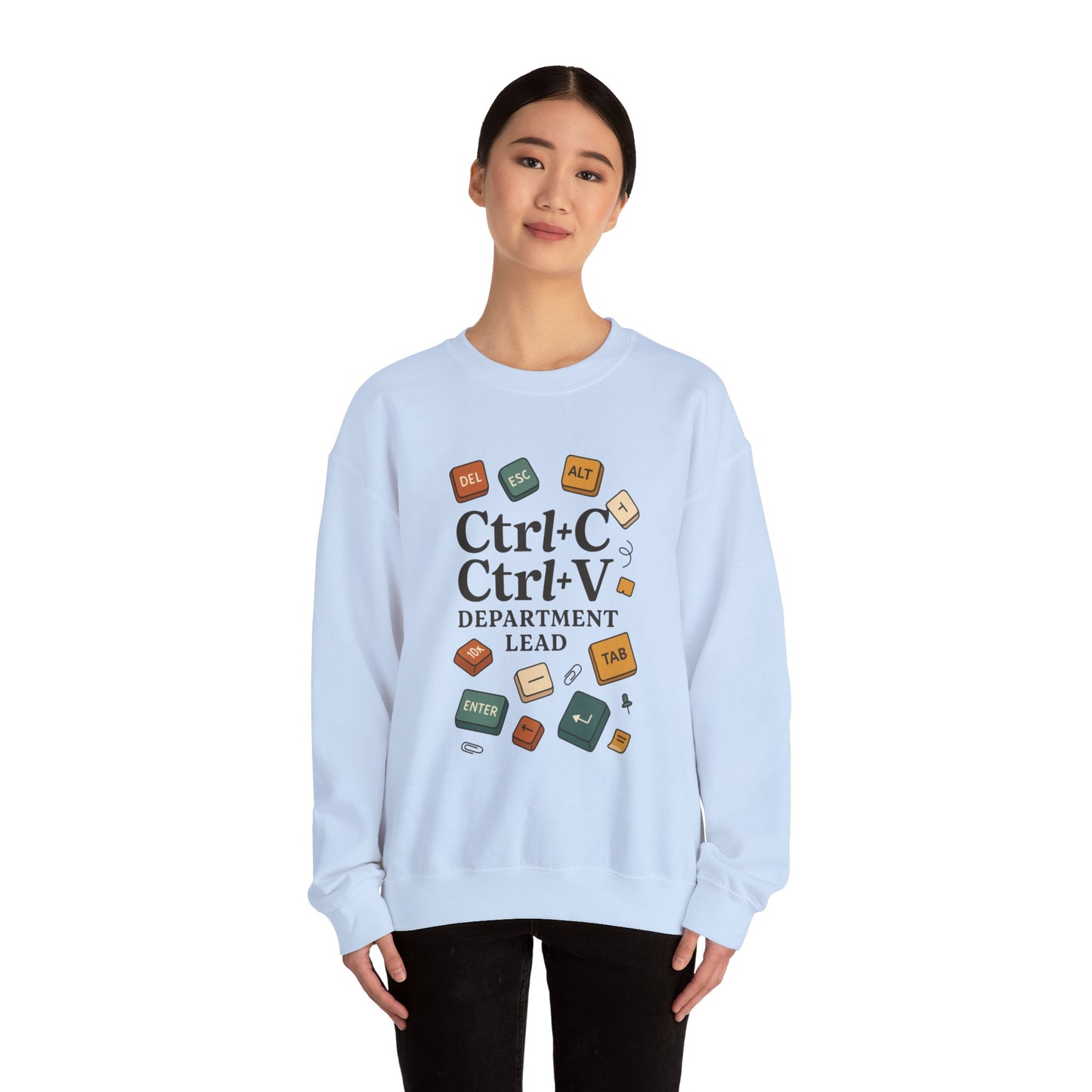 Funny Ctrl+C Ctrl+V Department Lead Sweatshirt, Unisex Crewneck, Gift for Tech Lovers, Office Humor, Cozy Casual Wear, Gift for a Coworker