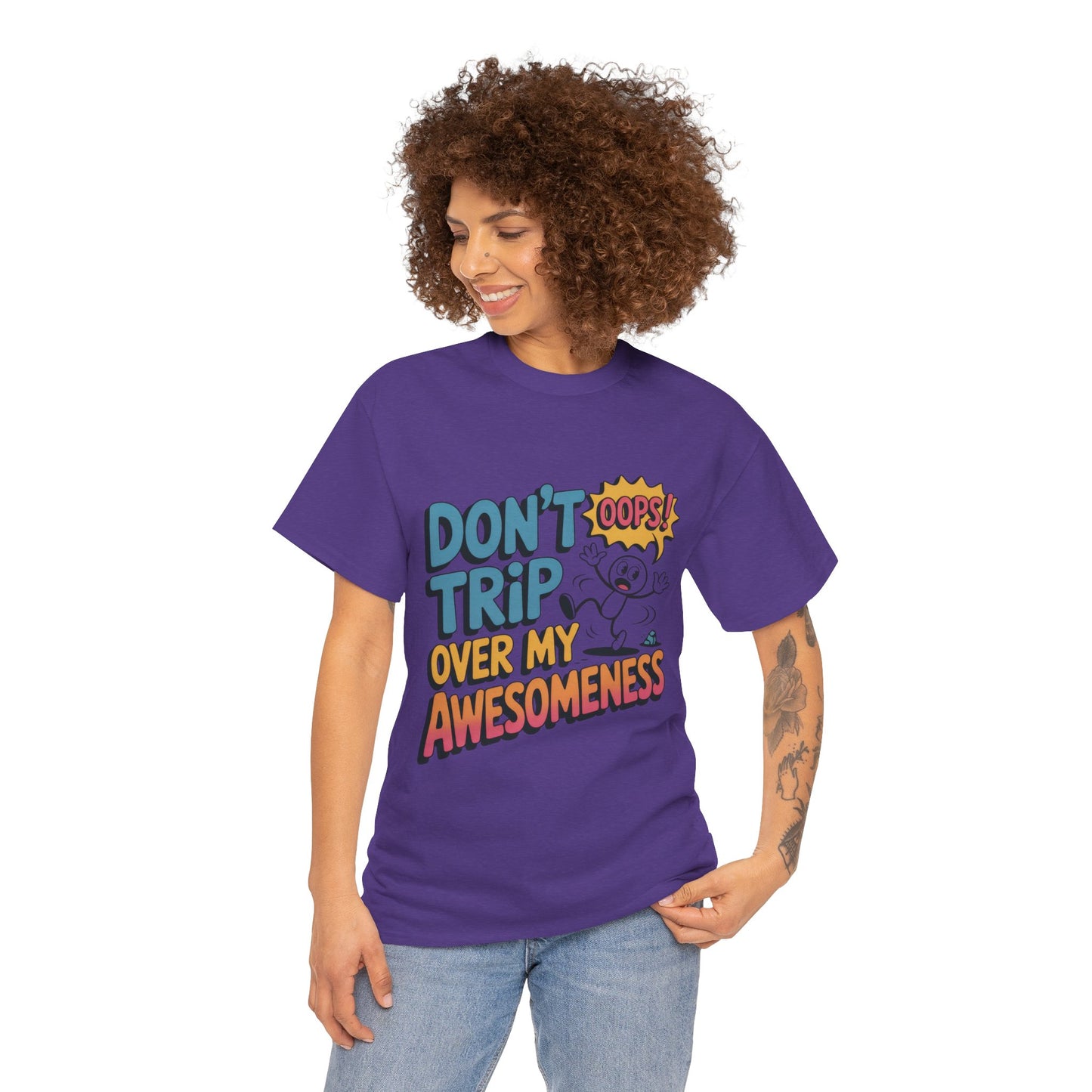 Funny Graphic Tee, Don't Trip Over My Awesomeness Shirt, Women's Cotton T-Shirt for Casual Wear, Gift for Friends, Birthday Gift, Humor Tee