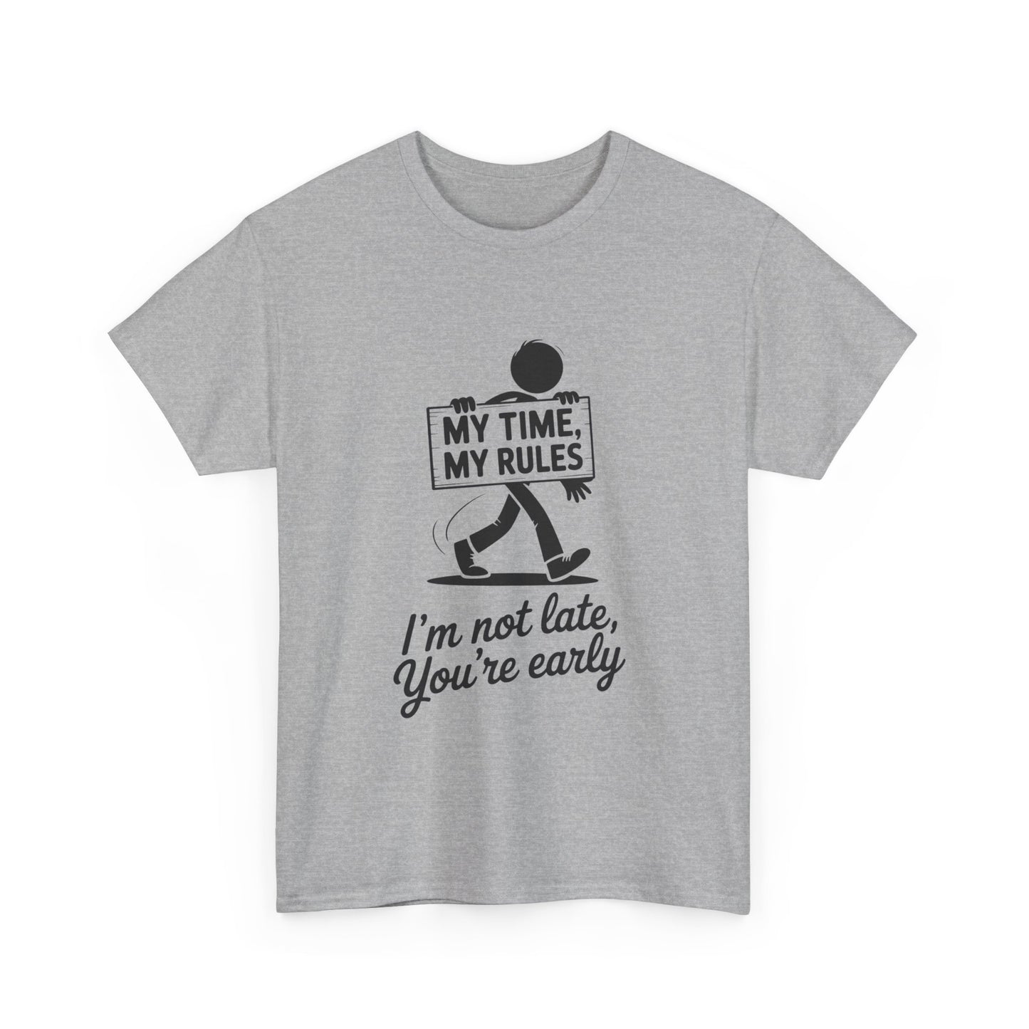 My Time My Rules Men's T-Shirt, Funny T-Shirt, Casual Wear, confident Men's shirt, self love t shirt, Time Management Humor, sassy quote tee