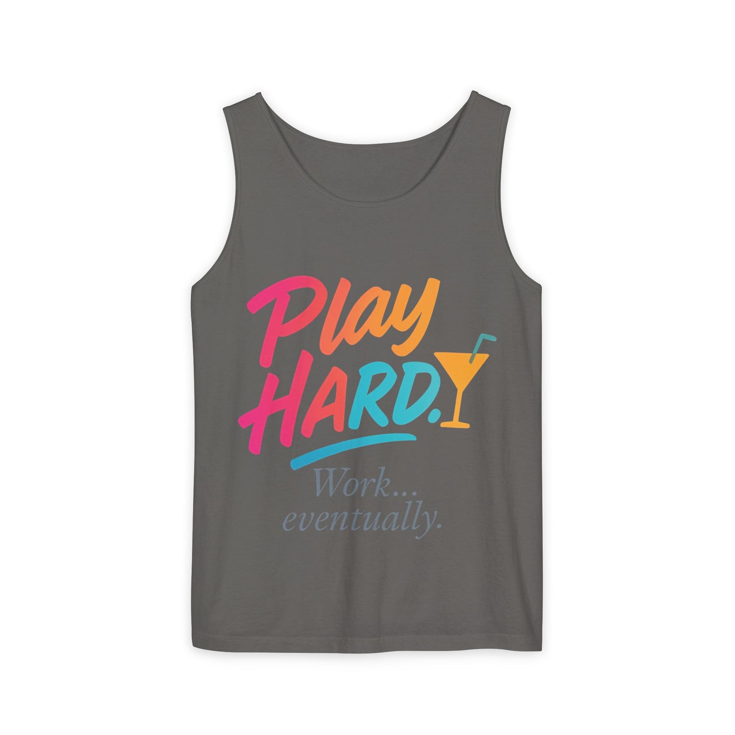 Play Hard Work Eventually Tank Top - Casual Summer Apparel, Womens Beachwear, Resort Wear, Gift for Friends, Vacation Essential