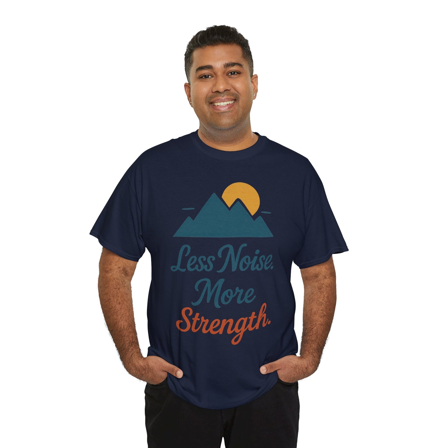 Mens Less Noise More Strength Mountain T-Shirt, Motivational Gym Hiking Tee