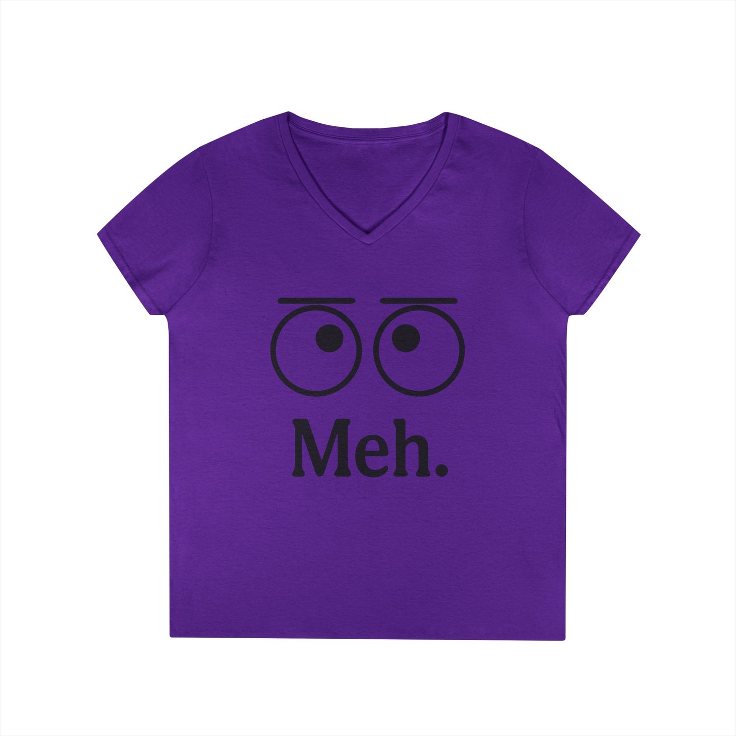 Funny Ladies' V-Neck T-Shirt - "Meh." Graphic, Casual Humor Tee, Gift for Her, Everyday Wear, Cute Top