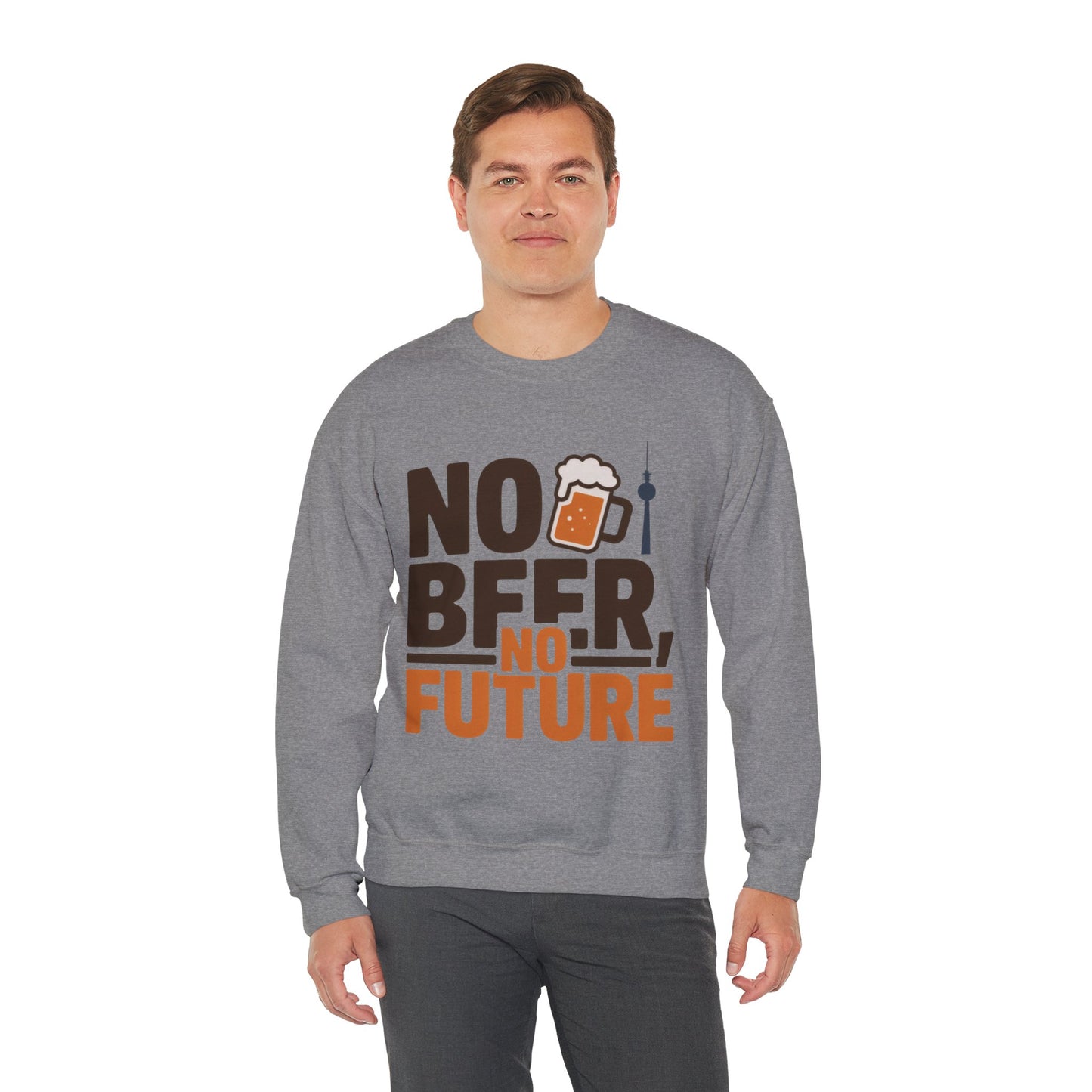 Mens Heavy Blend™ Crewneck Sweatshirt, No Beer No Future Funny Beer Mens Sweatshirt