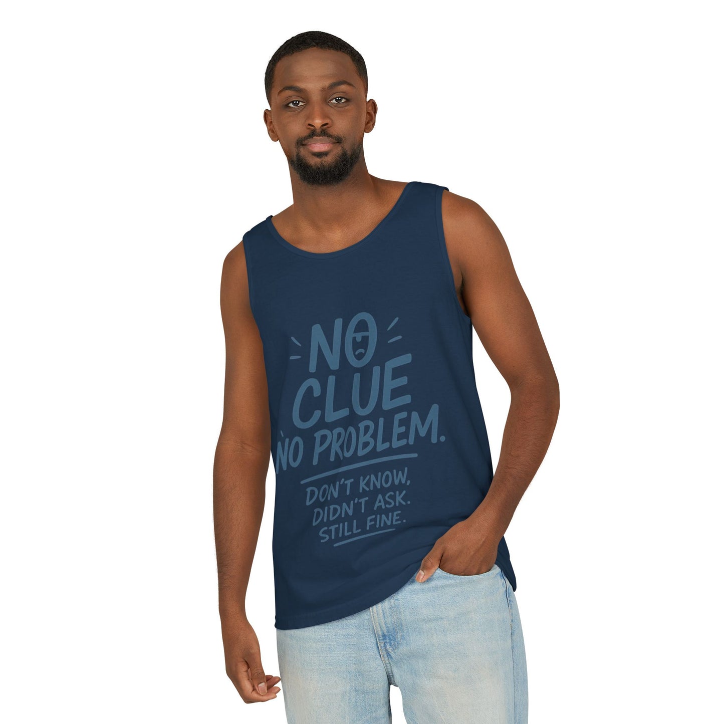 Funny No Clue Mens Tank Top, No Problem Quote, Dont Know Didnt Ask Slogan Tee, Workout Sleeveless Gym Shirt, Relaxed Fit Gift for Him