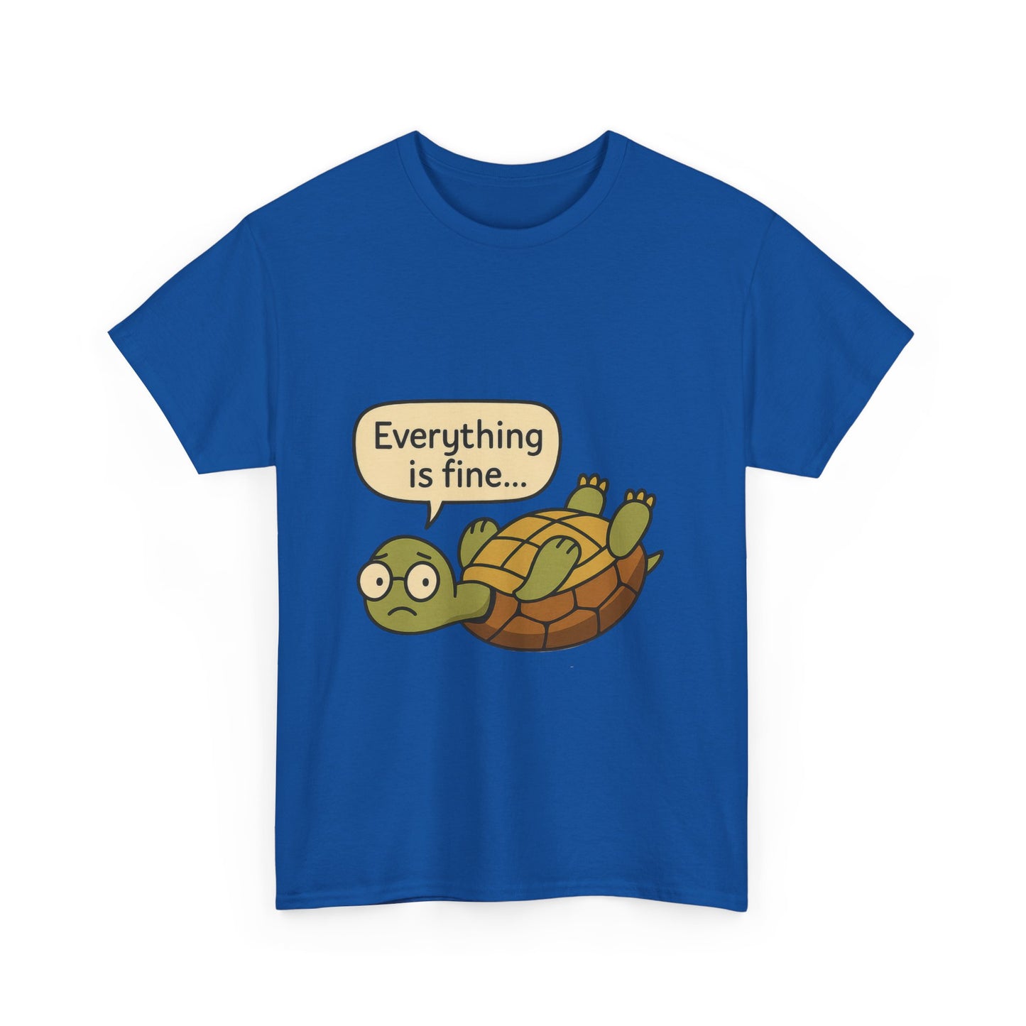 Everything is Fine Turtle Tee, Funny Unisex Cotton Tee, Cute Animal Shirt, Gift for Nature Lovers, Great for Humor, Positive message t-shirt