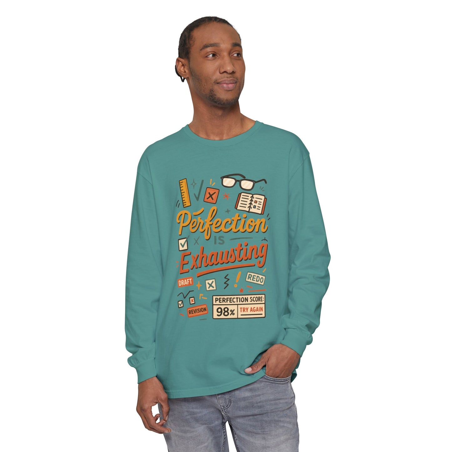 Stress Relief Long Sleeve Tee, Perfect for Perfectionists, Humorous Gift, Back-to-School, Gift for Graduates, Motivational Apparel