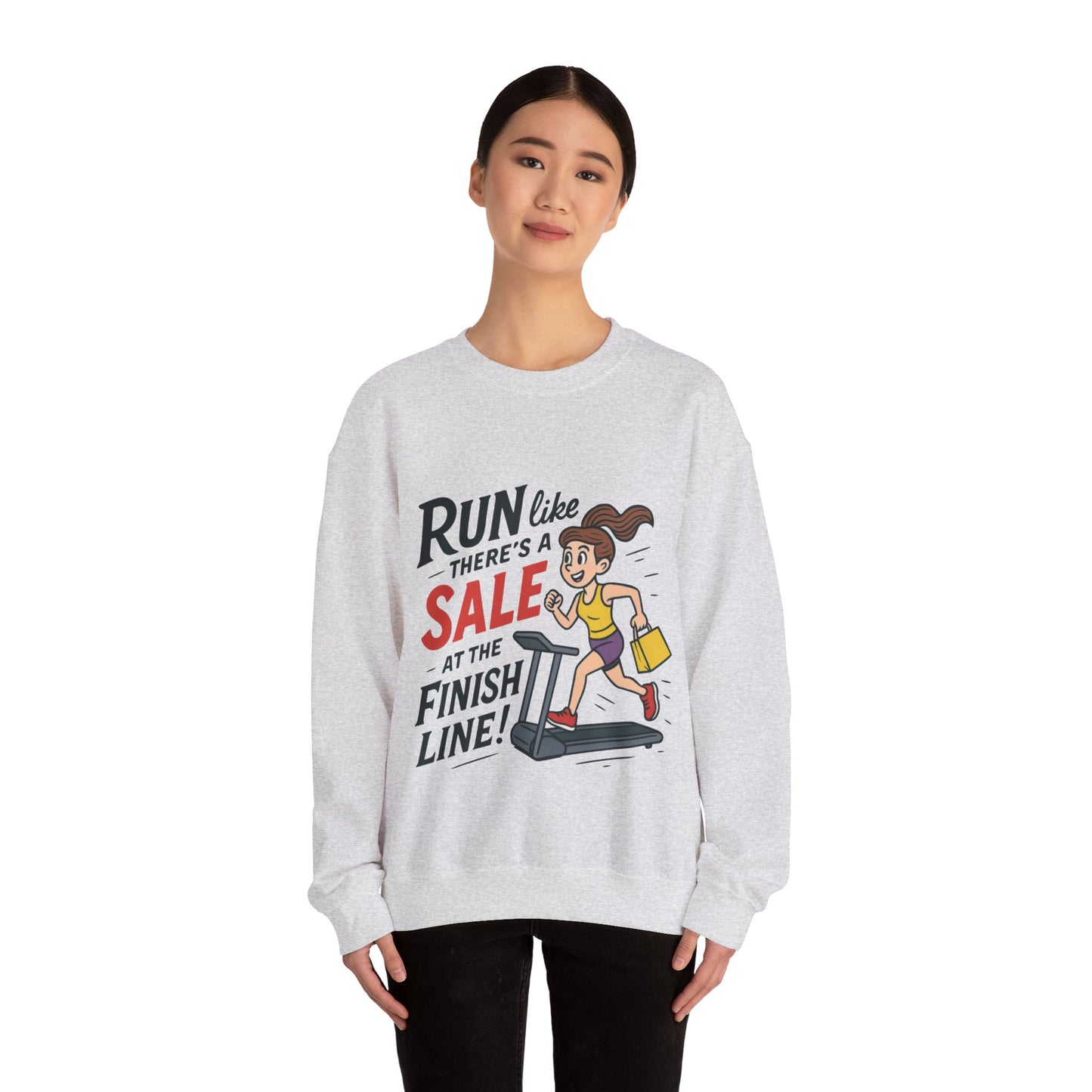 Run Like Theres a SALE at the Finish Line! Womens Sweatshirt, Funny Shopping Pullover, Treadmill Runner Gift for Her, Sale Humor Tee