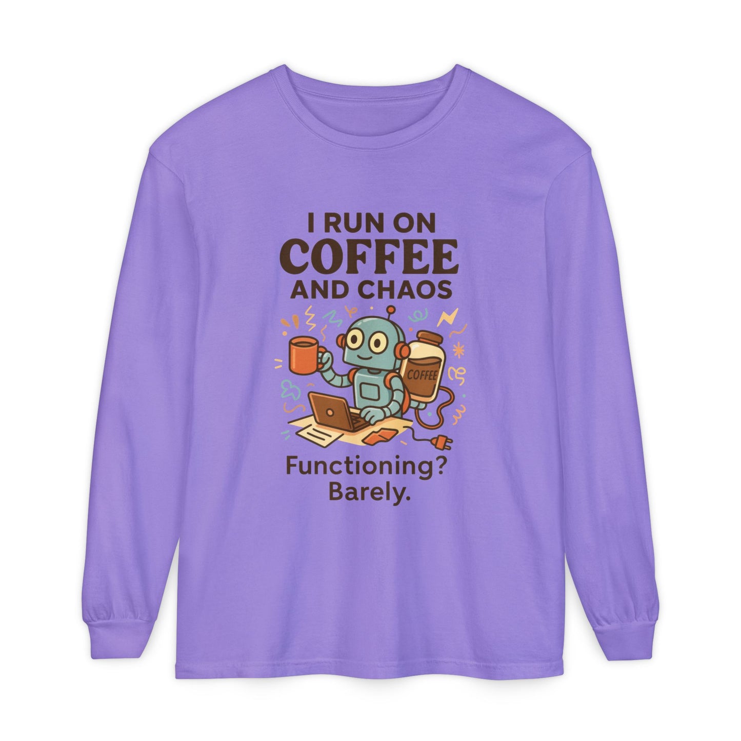 Coffee Chaos Long Sleeve Tee, Funny T-Shirt, Quirky Gift for Coffee Lovers, Unisex Top for Busy Lives, Work from Home Humor Tee