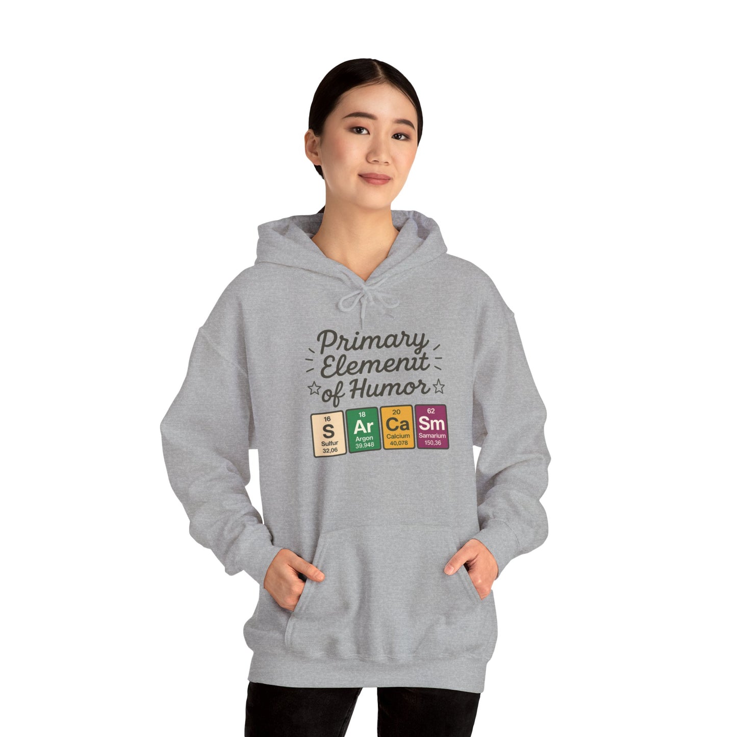 Sarcasm Hoodie for Women, Funny Chemistry Hoodie, Primary Element of Humor Science Sweatshirt, Nerdy Gift for Her