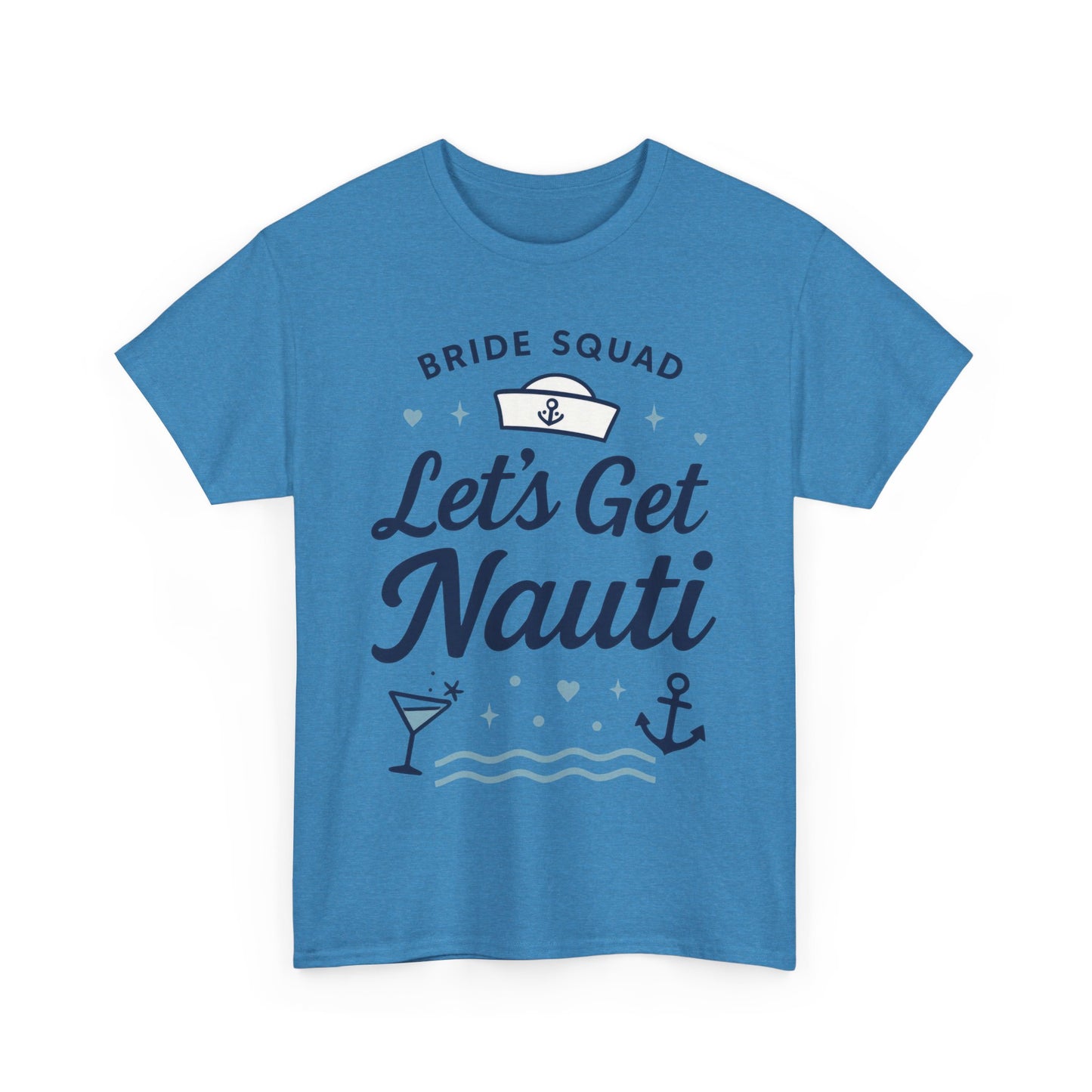 Lets Get Nauti Shirt, Nautical Bachelorette Party Tee, Bride Squad Gift, Bridesmaid Hen Party Top, Fun Nautical Wedding Shirt