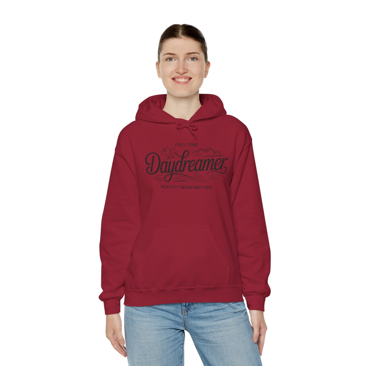 Womens Hooded Sweatshirt, Daydreamer Hoodie, Funny Full-Time Dreamer Graphic Sweatshirt, Reality Never Met Her Cozy Quote Hoodie
