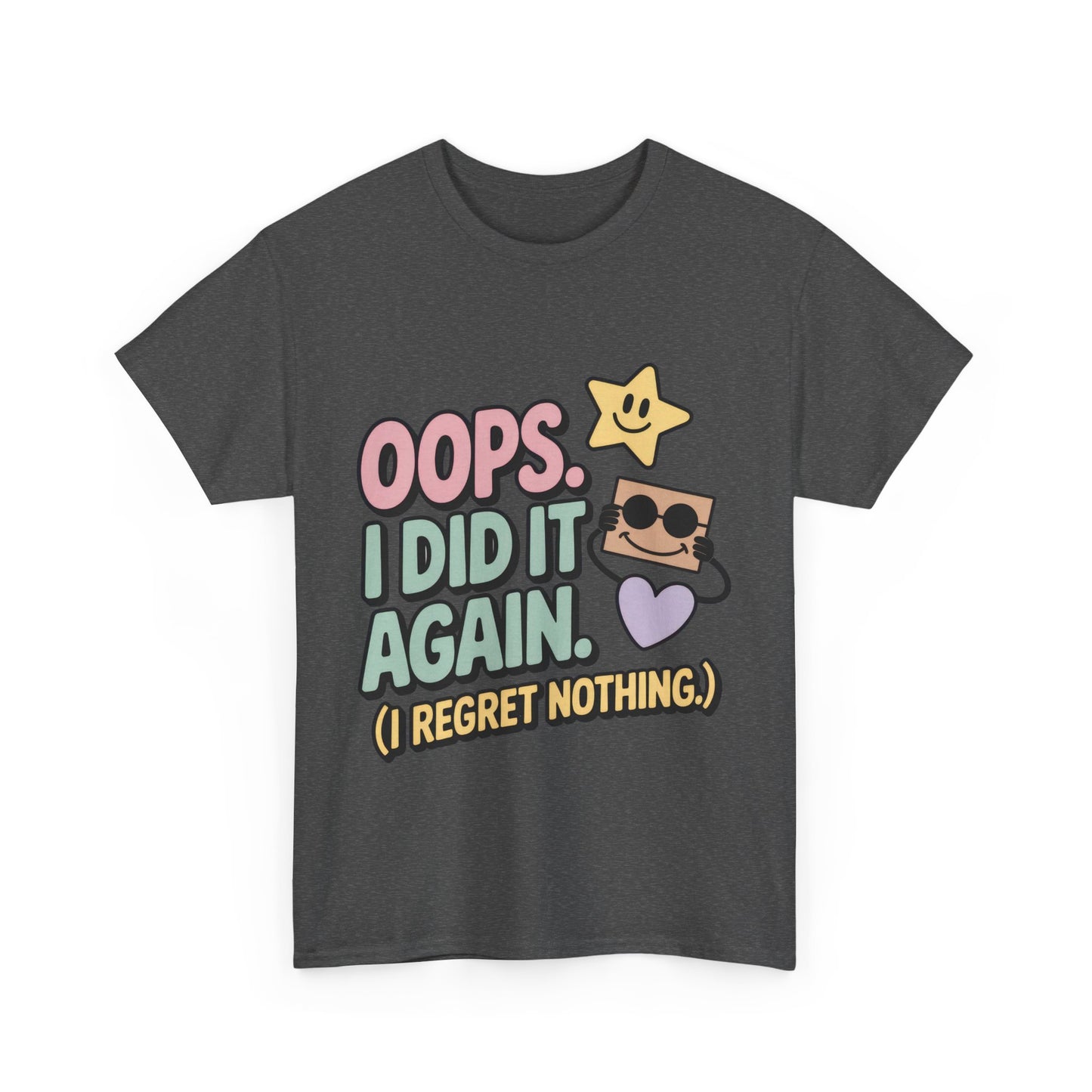 Retro Graphic Tee, Oops I Did It Again Shirt, Funny Women's T-shirt, Casual Statement Wear, Positive Message Women's T-Shirt