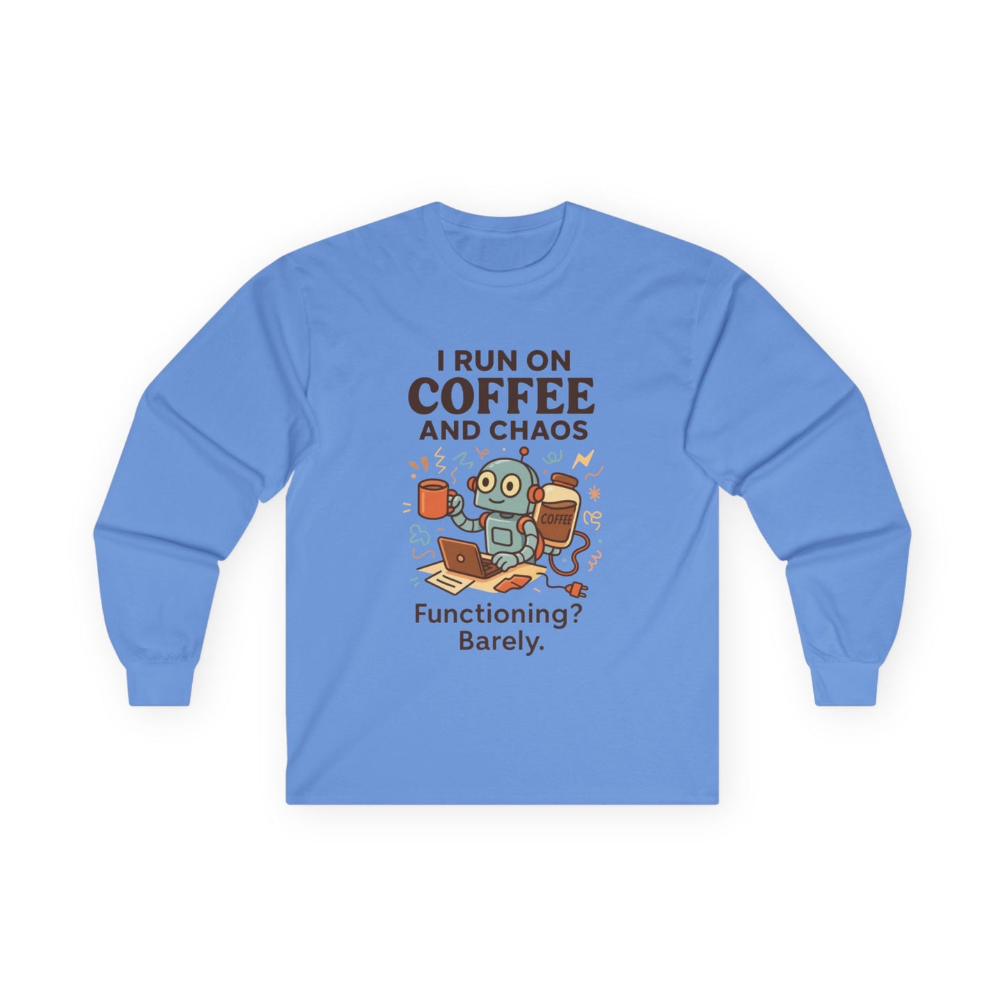 Coffee Lover Long Sleeve Tee, Tee for Coffee Enthusiasts, Funny Gift for Coffee Lovers, Unisex Long Sleeve Shirt, Work from Home Humor Tee