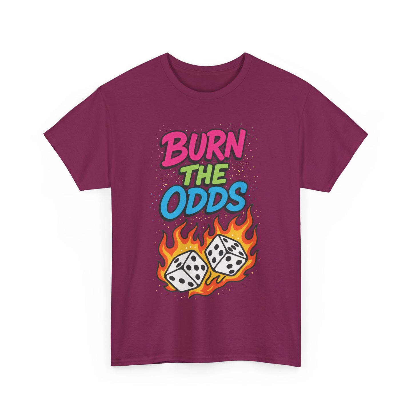 Burn the Odds Graphic Tee | Cool Casual Wear, Gaming Shirt, Unisex Cotton Tee, Dice Design T-Shirt, Gift for Gamers