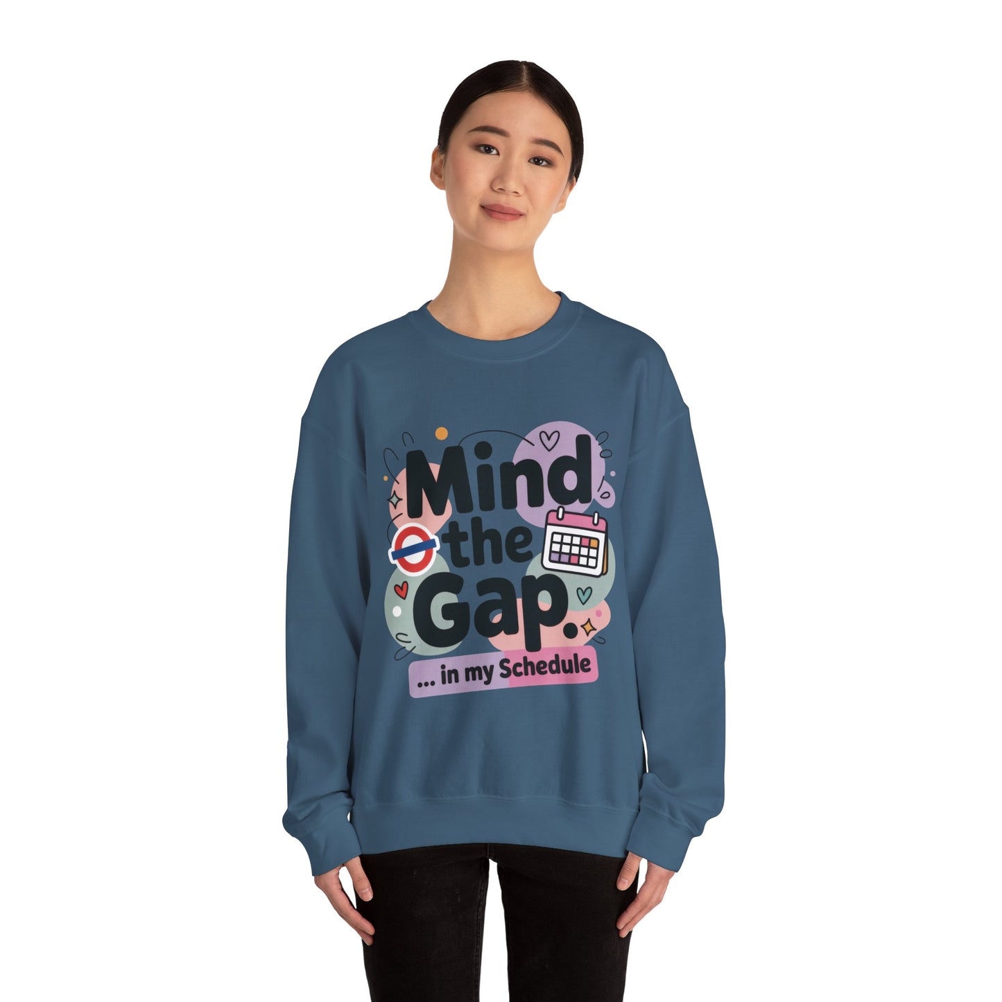 Funny Women's Sweatshirt, Mind The Gap London Tube Inspired, Office Humor Graphic Pullover