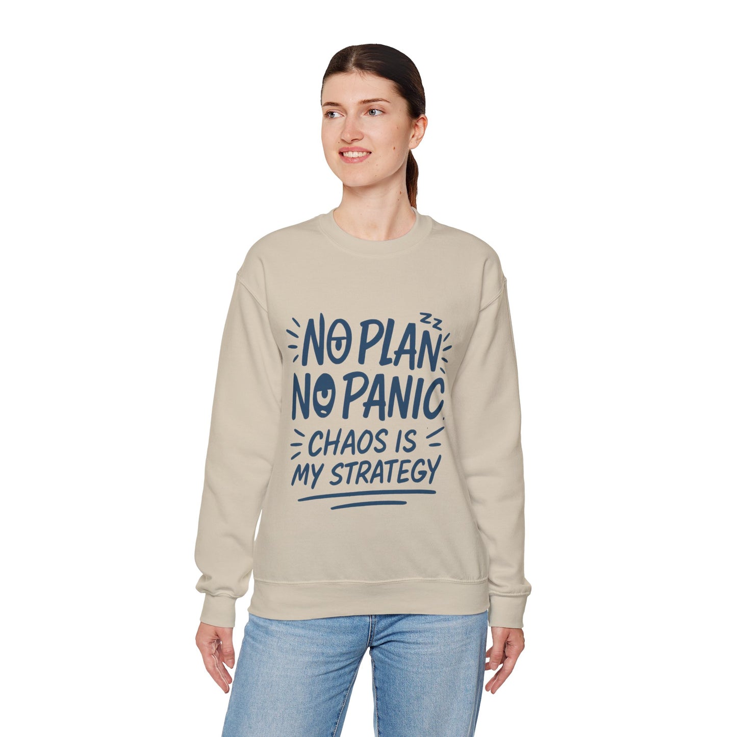 Funny Women's Crewneck Sweatshirt, Chaos Strategy Sweatshirt, No Plan No Panic, Cute Winter Layering for Women, Humorous Gift Idea