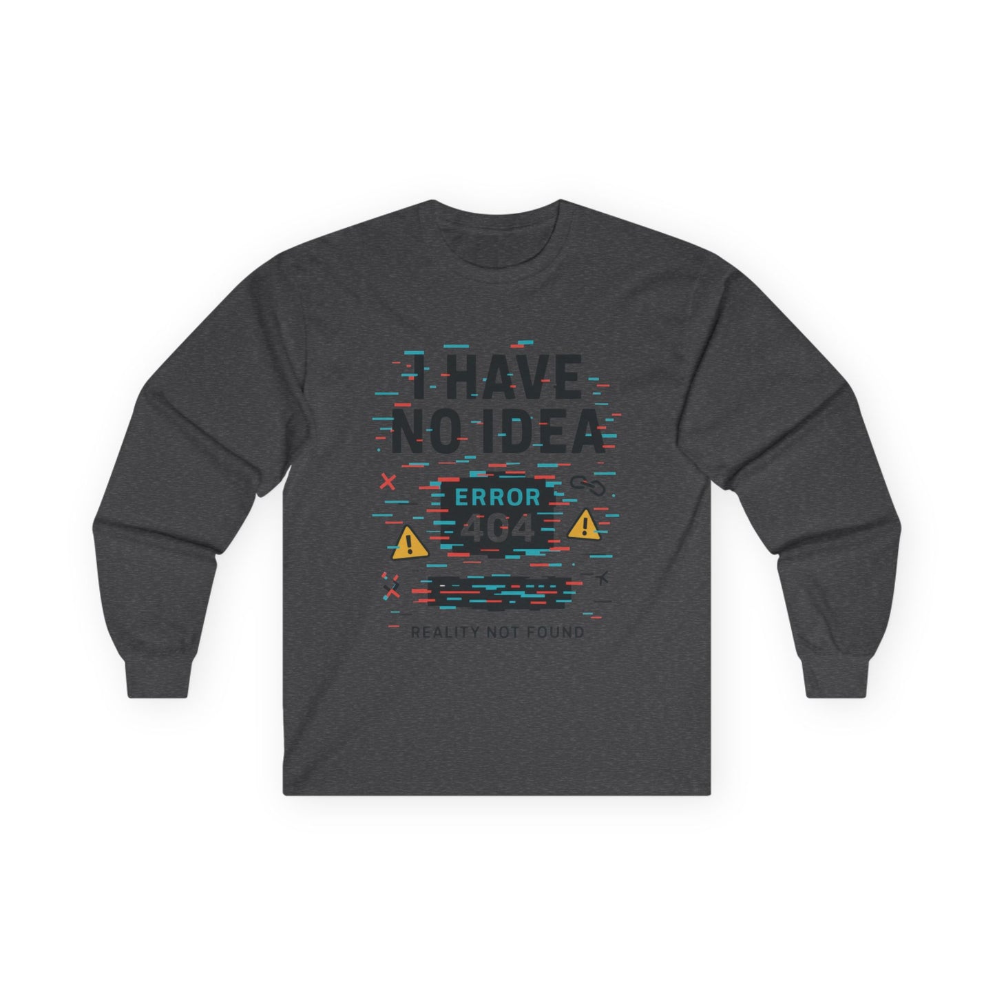 Funny Long Sleeve Tee with Error 404 Design, Gift for Tech Lovers, Casual Wear, Internet Humor, Geeky Apparel, Birthday Gift