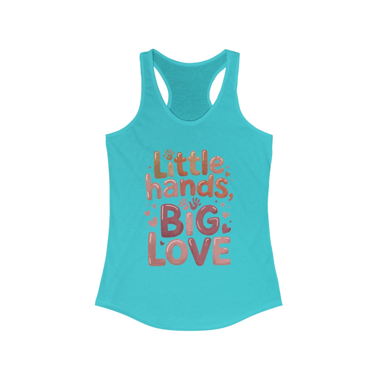 Little Hands, Big Love Racerback Tank, Perfect for Moms Gifts, Cute Mom Top, Baby Showers, Gift for Mothers, mother's day Tank