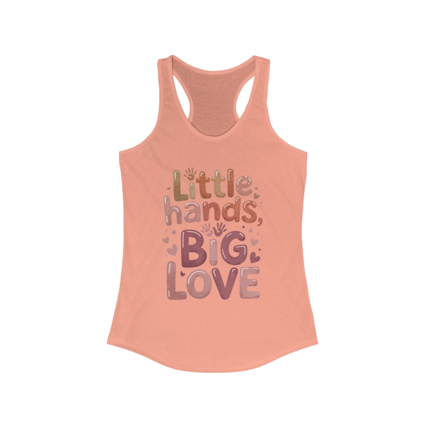Little Hands, Big Love Racerback Tank, Perfect for Moms Gifts, Cute Mom Top, Baby Showers, Gift for Mothers, mother's day Tank
