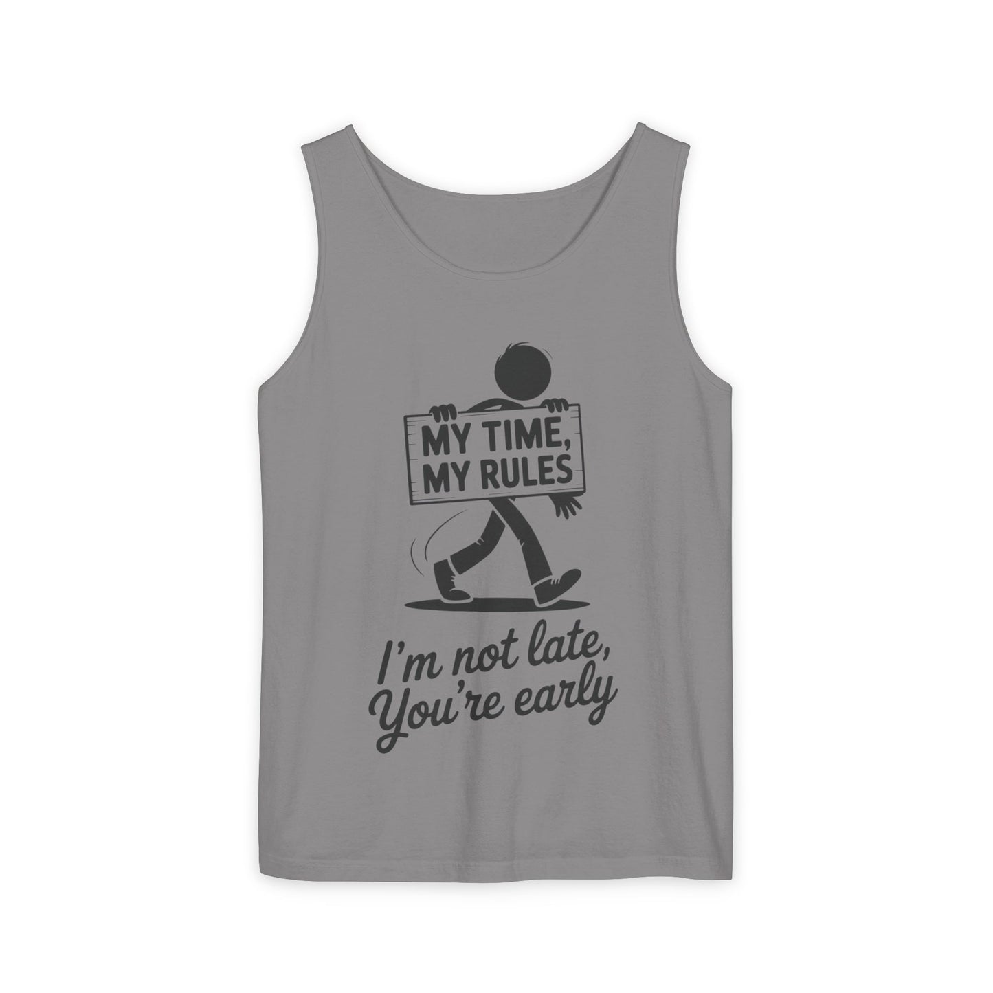 My Time, My Rules Men's Tank Top, Fun Casual Wear for Any Occasion, Relaxed Vibe, Time Management Humor, Self love t shirt