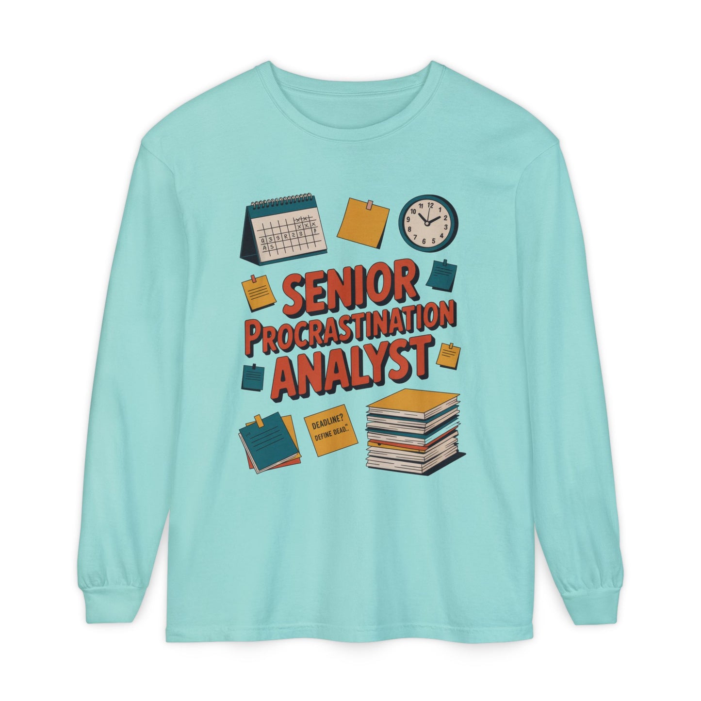 Senior Procrastination Analyst Long Sleeve Tee, Funny Work Shirt,Gift for Analysts, Office Humor, Meme Long Sleeve, Motivation Humor Apparel